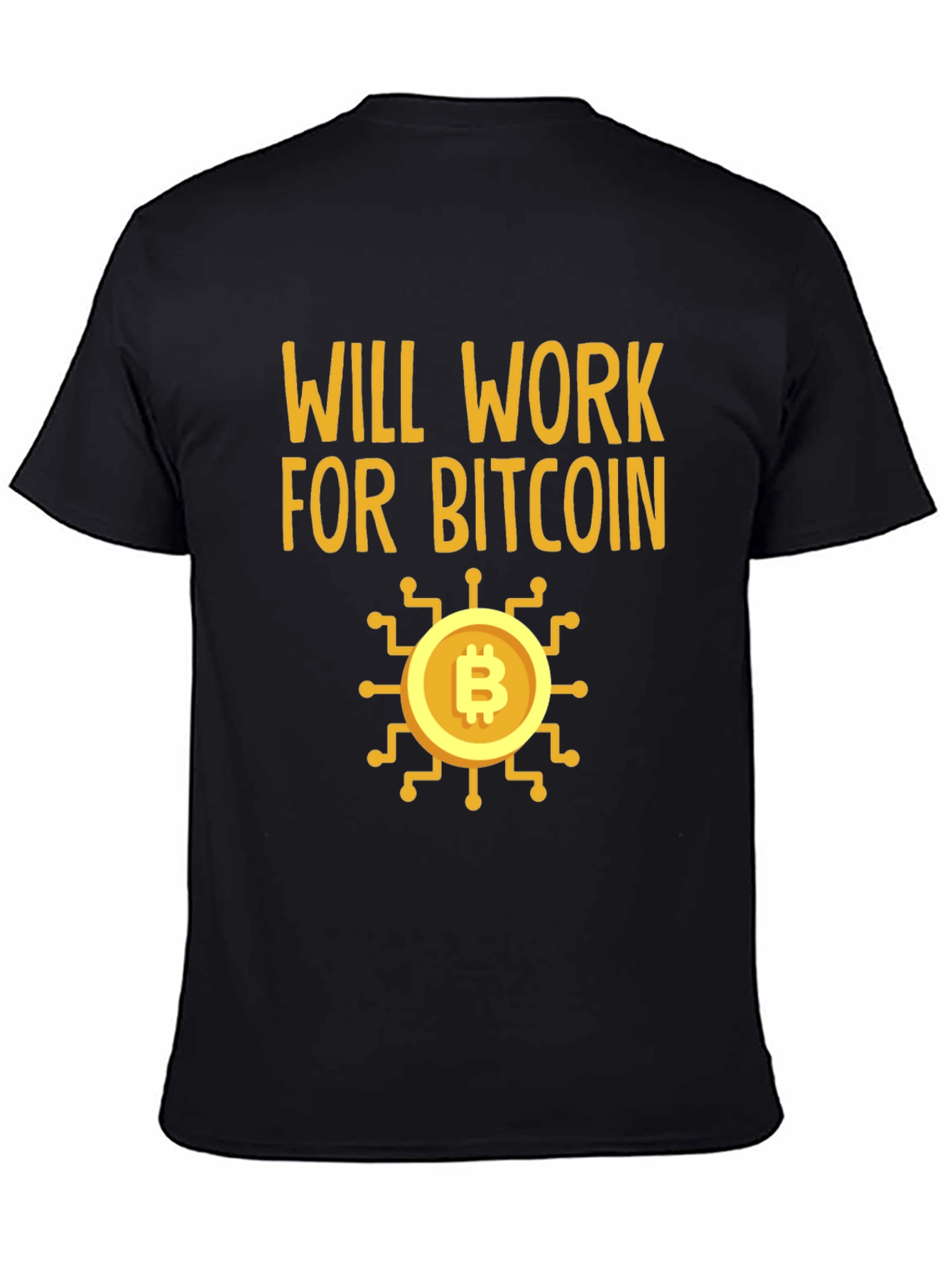Will Work For Bitcoin Crypto Tee
