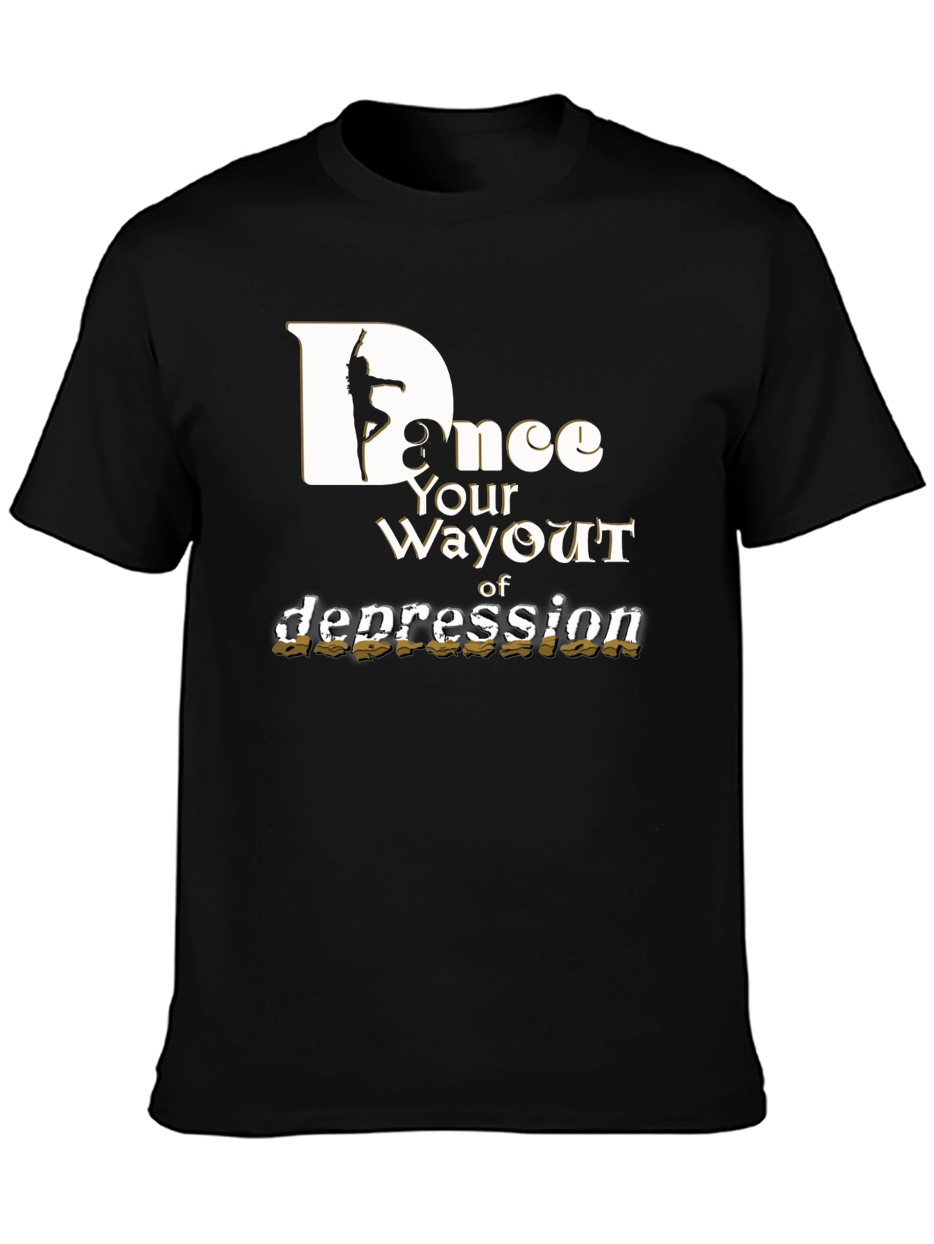 Dance Your Way Out of Depression T-Shirt