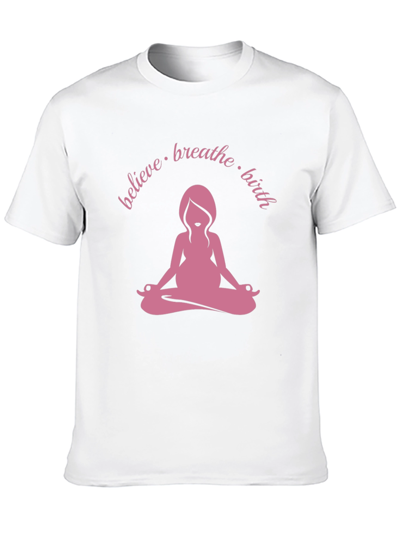 Believe Breathe Birth Yoga Tee