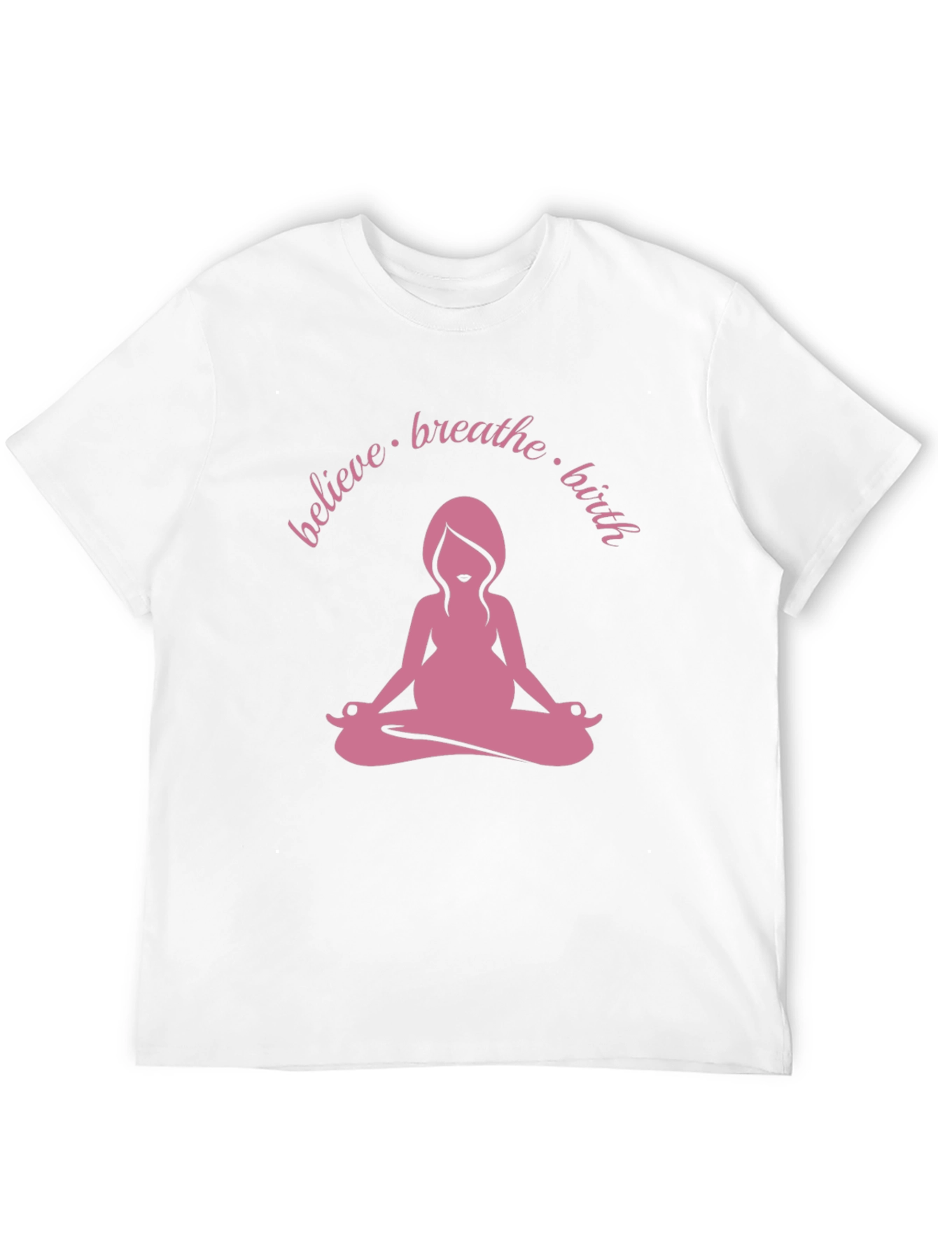 Believe Breathe Birth Yoga Tee