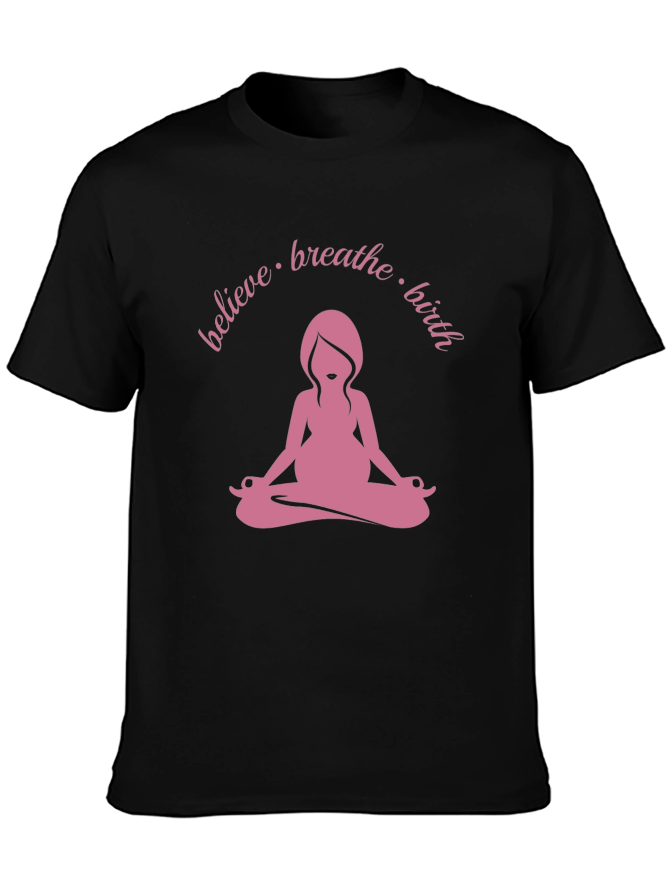 Believe Breathe Birth Yoga Tee