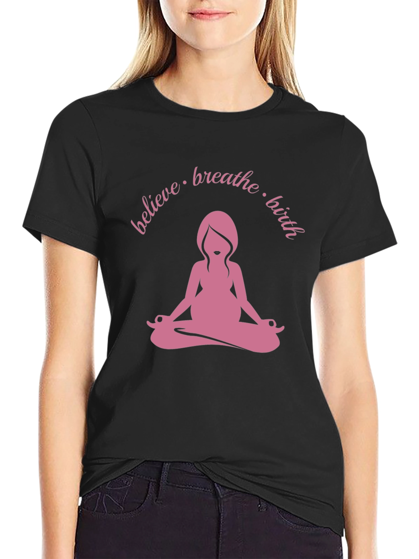 Believe Breathe Birth Yoga Tee