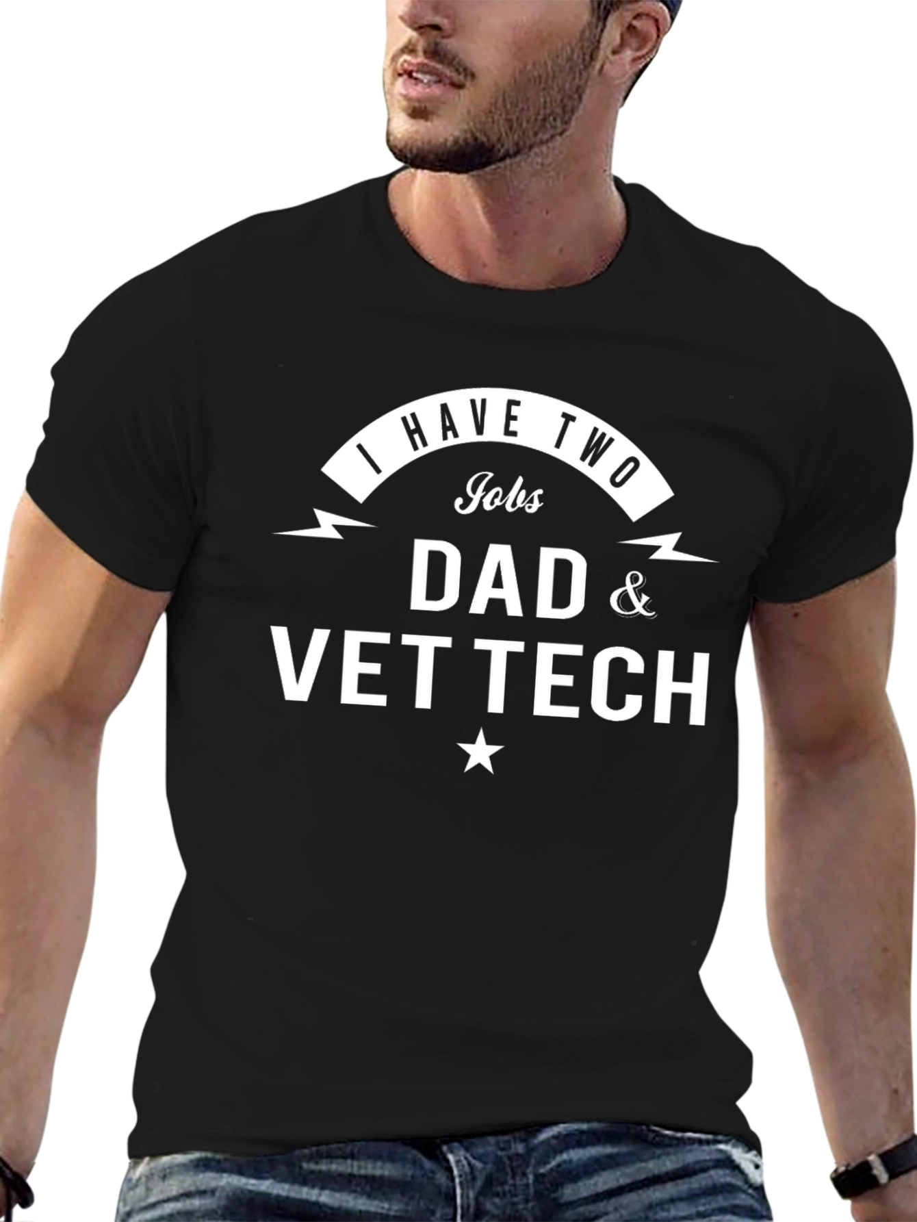 Dad & Vet Tech T-Shirt: Two Jobs