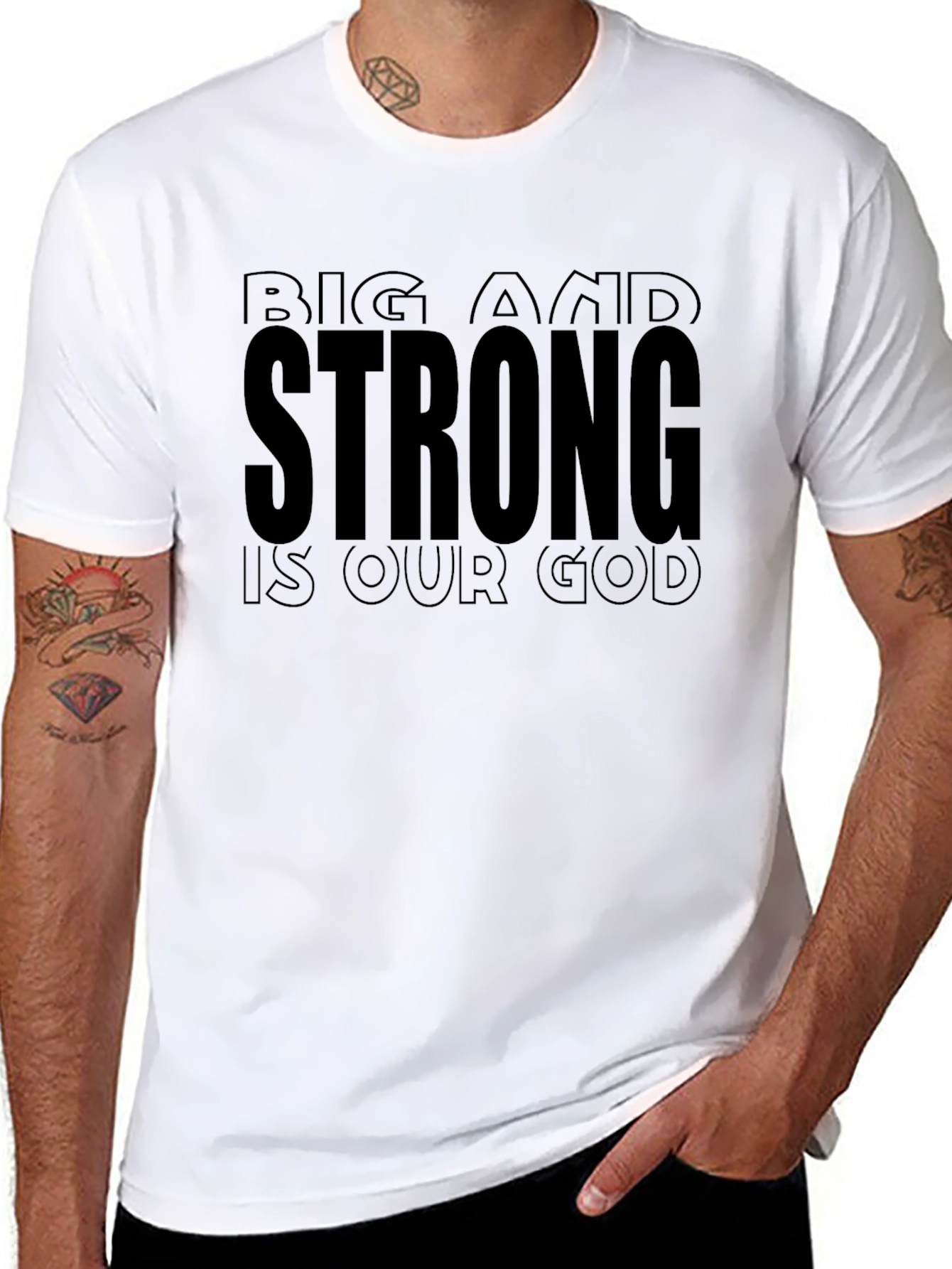 Big and Strong is Our God T-Shirt
