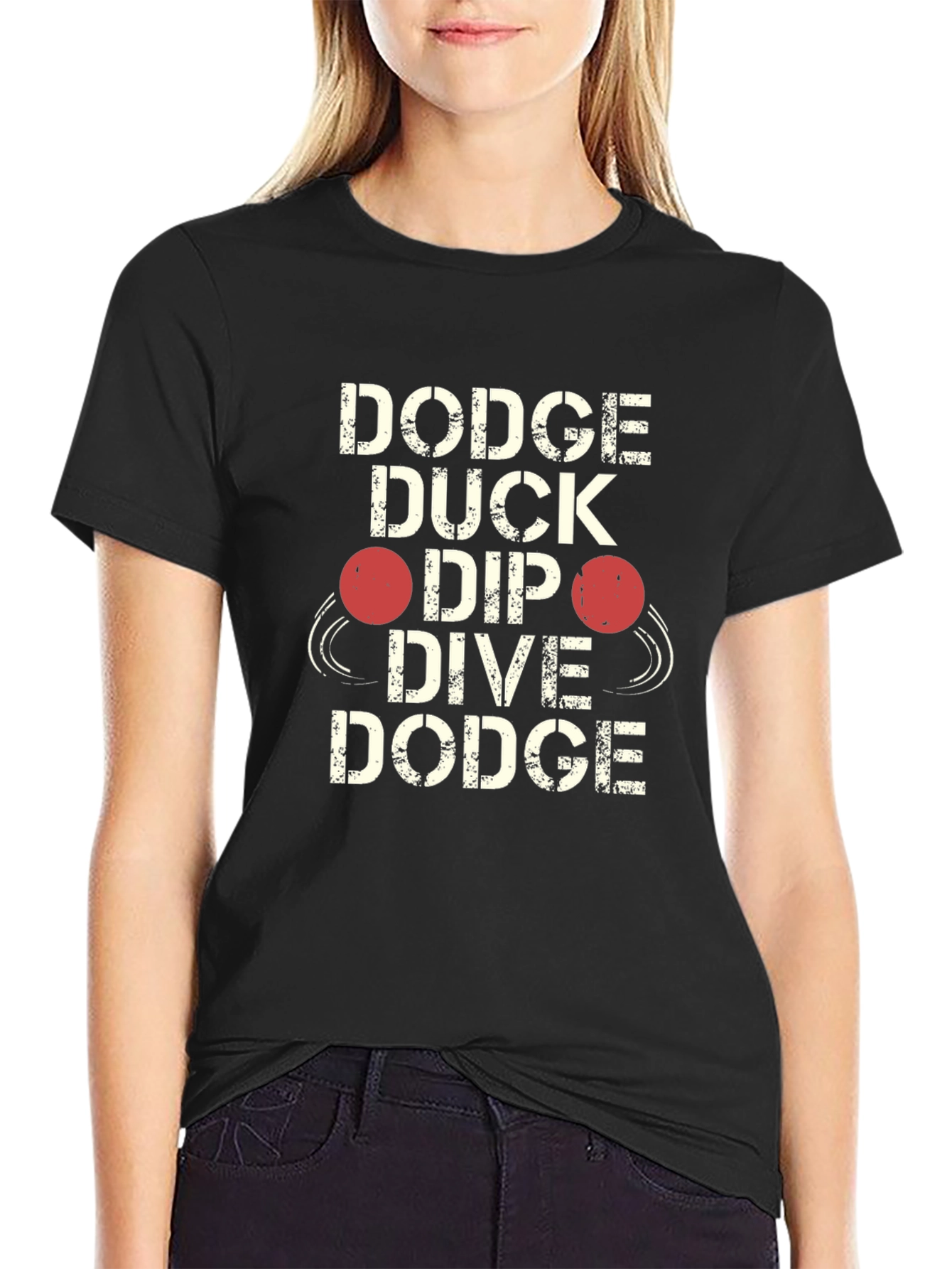 Dodgeball Graphic T-Shirt - Dodge Duck Dip Dive Dodge