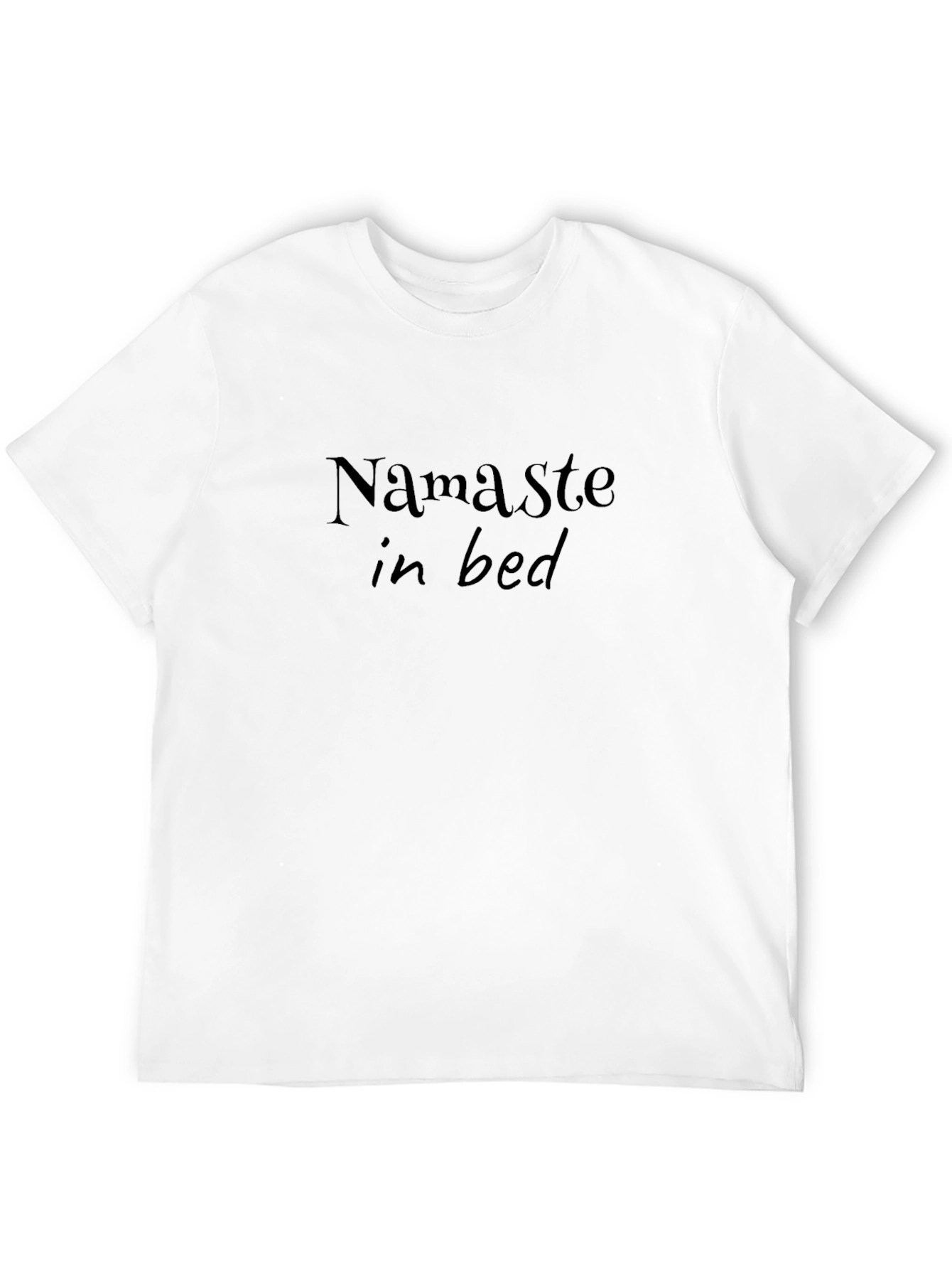 Namaste in Bed Black T-Shirt - Relax & Unwind