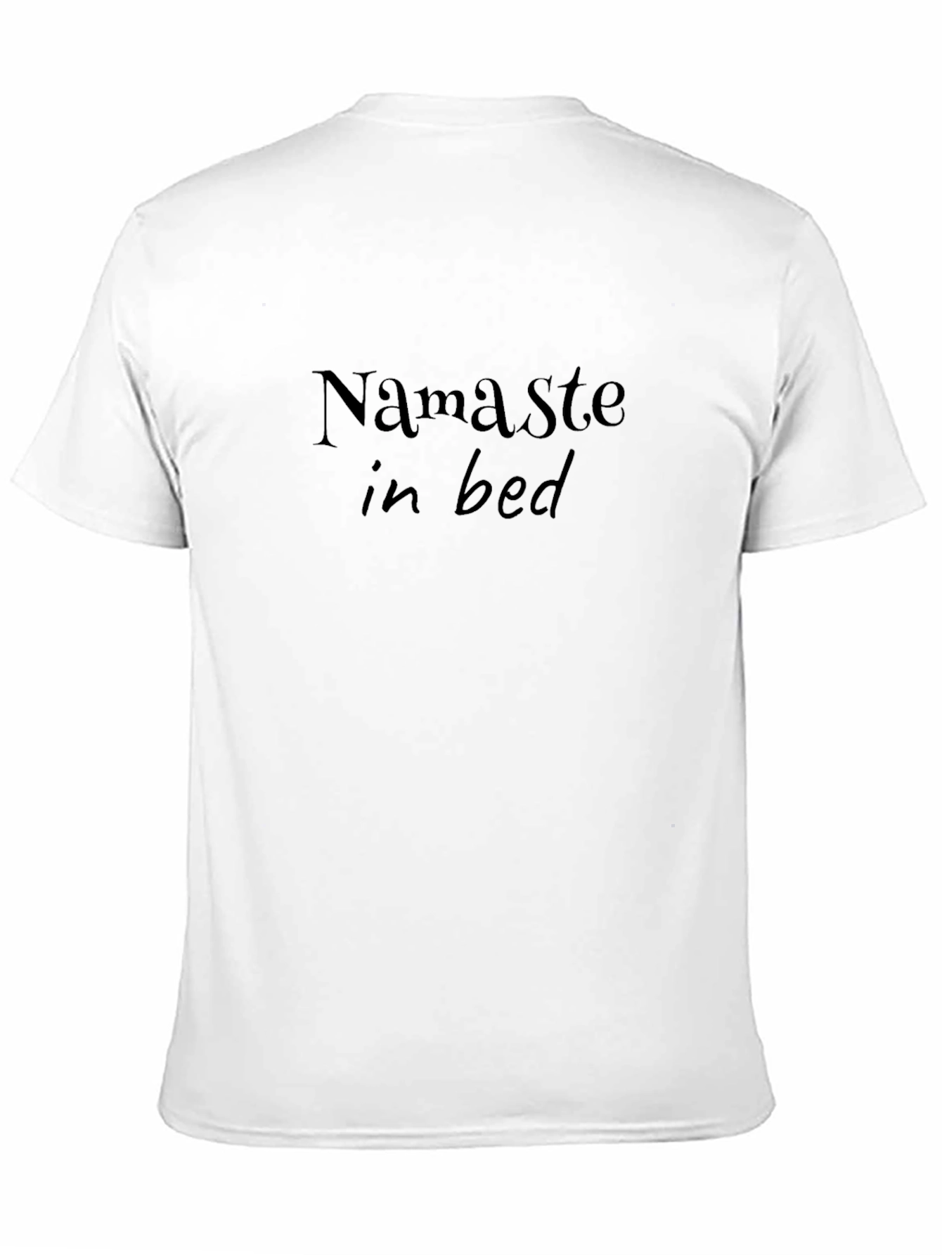 Namaste in Bed Black T-Shirt - Relax & Unwind