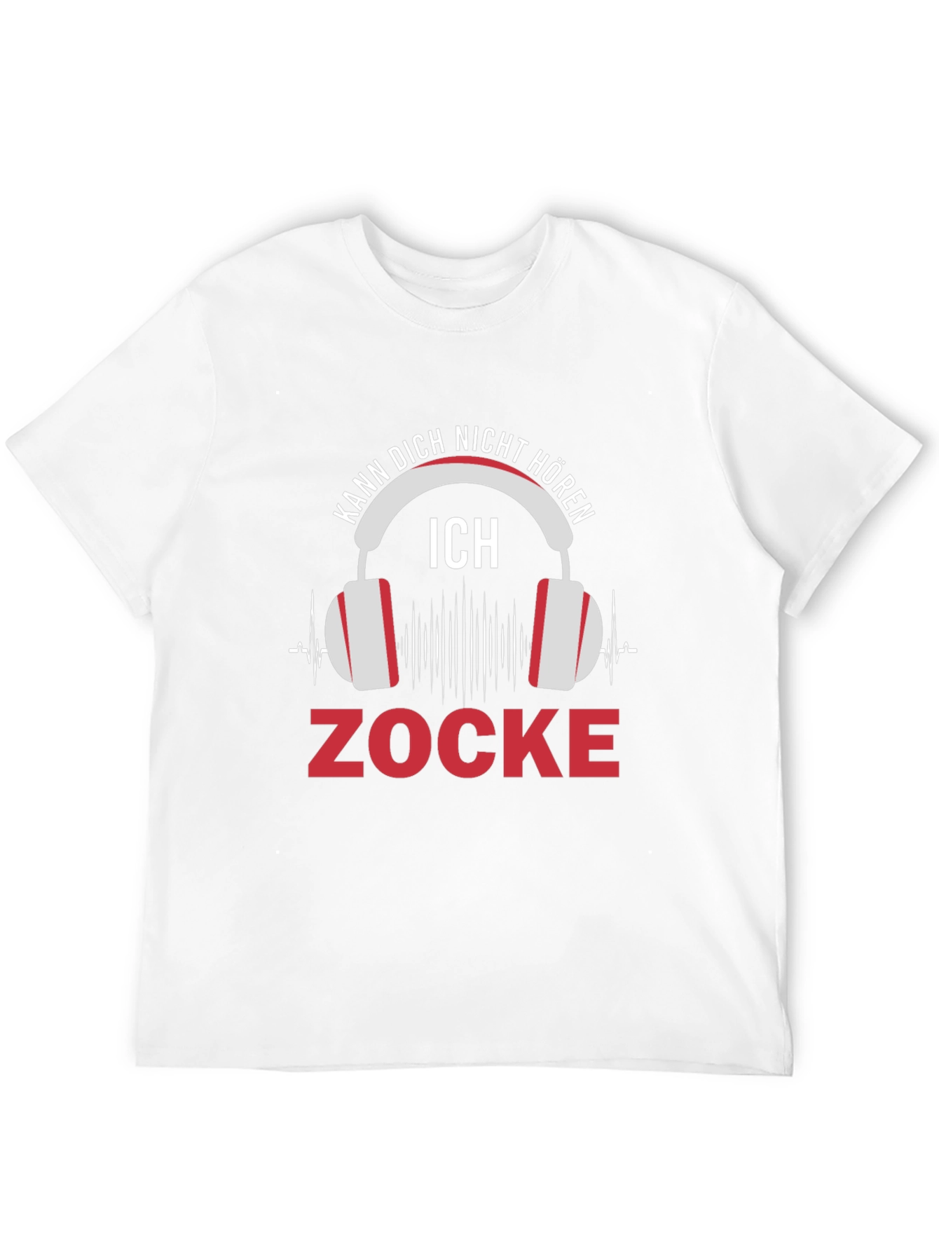 Gamer T-Shirt: Kann Dich Nicht Horen - Zocke