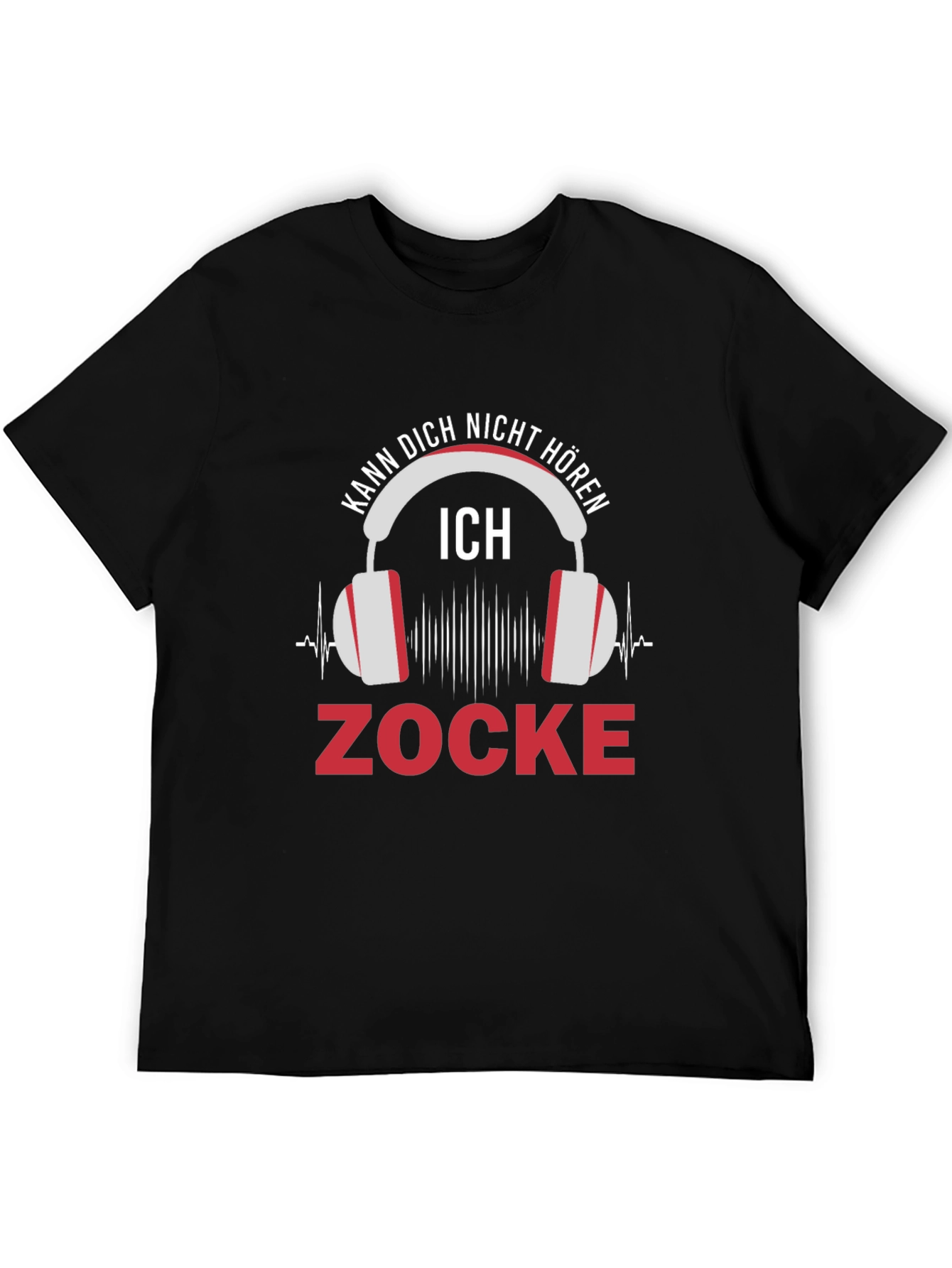 Gamer T-Shirt: Kann Dich Nicht Horen - Zocke