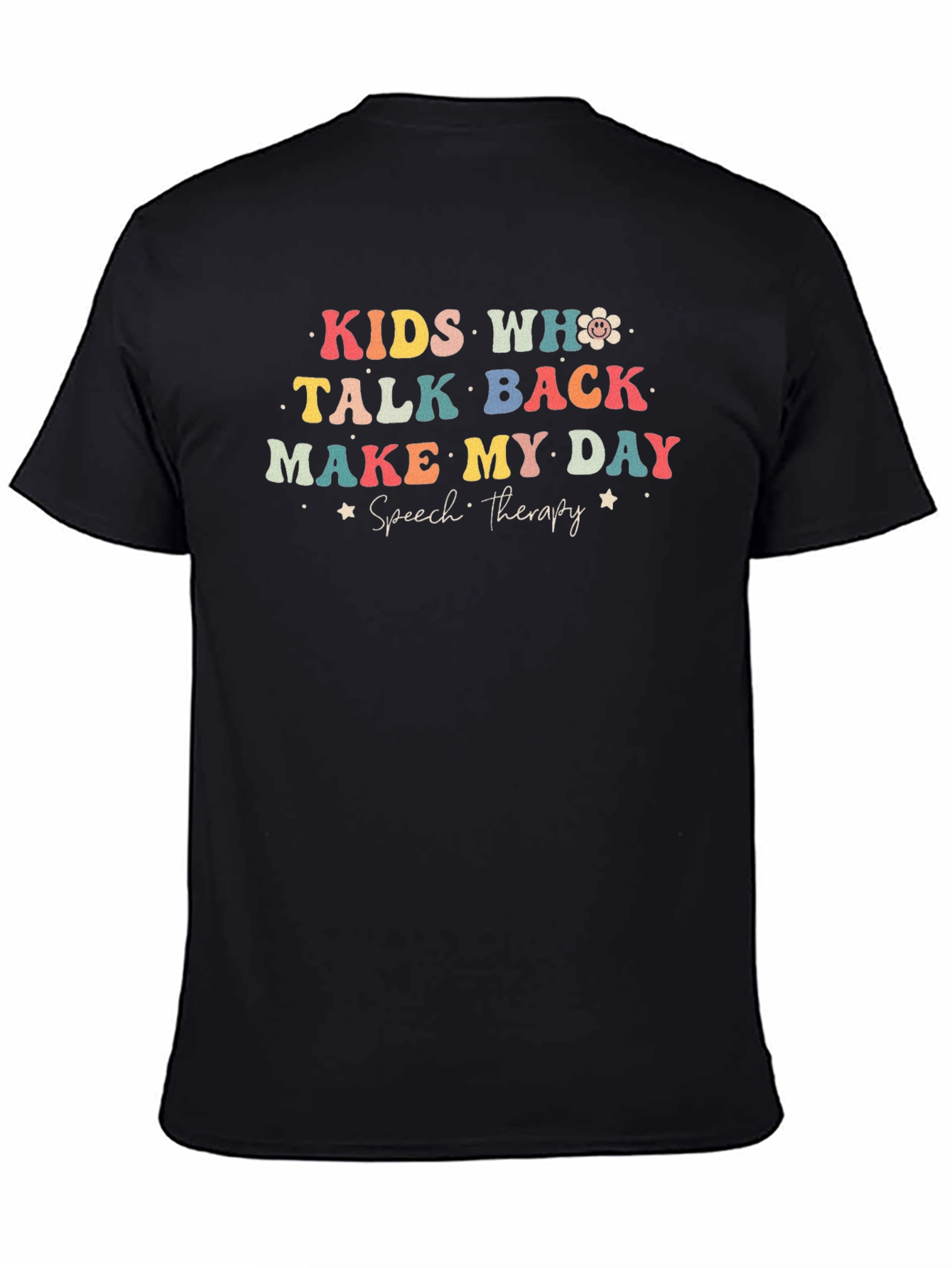 Kids Who Talk Back T-Shirt