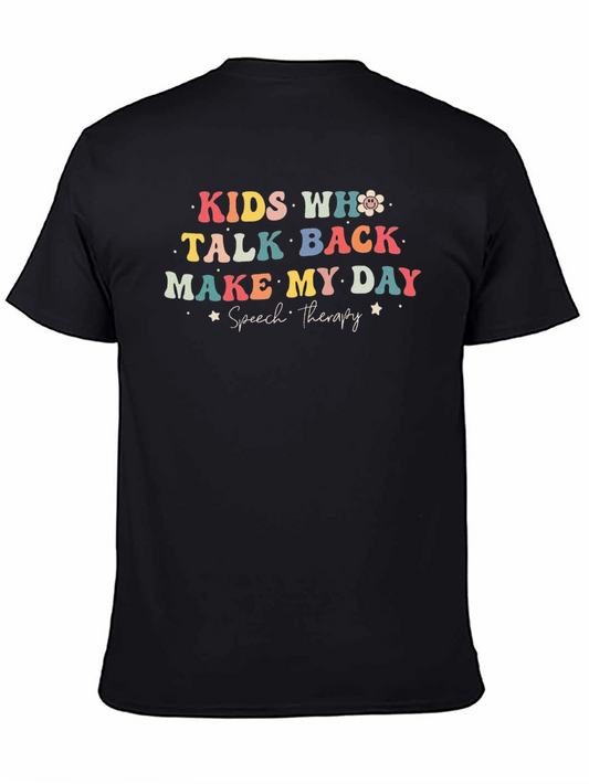 Kids Who Talk Back T-Shirt