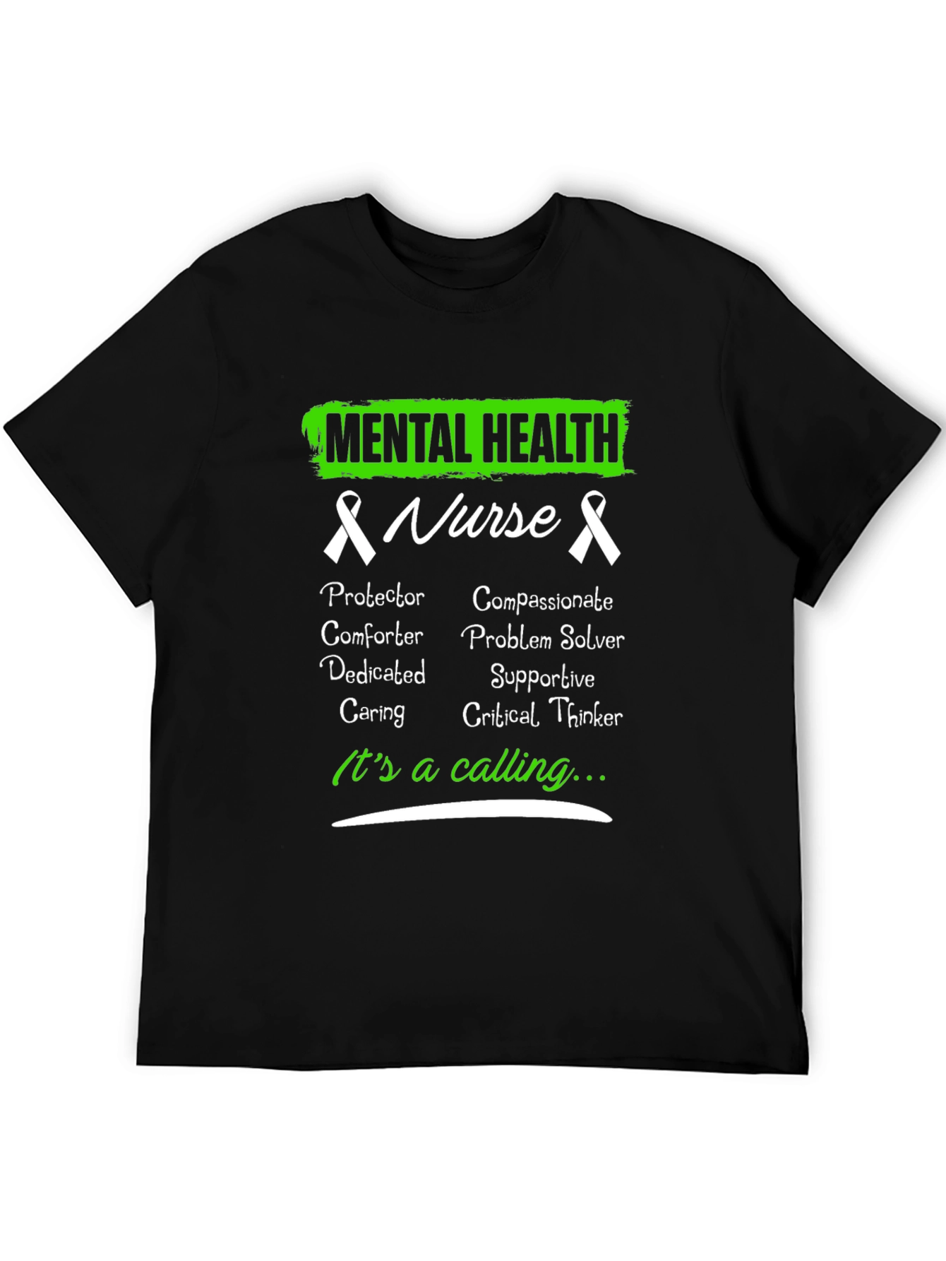 Mental Health Nurse T-Shirt - Its a Calling