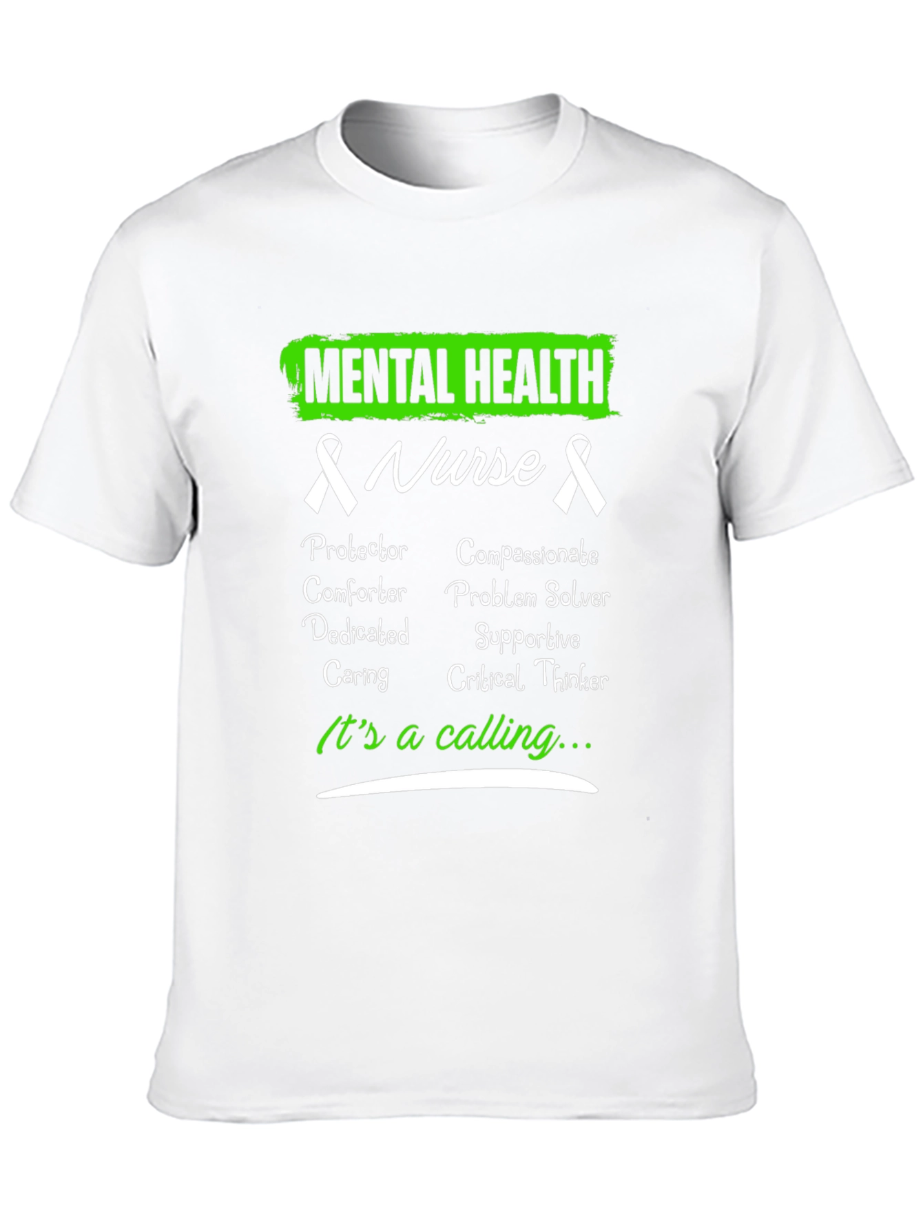 Mental Health Nurse T-Shirt - Its a Calling