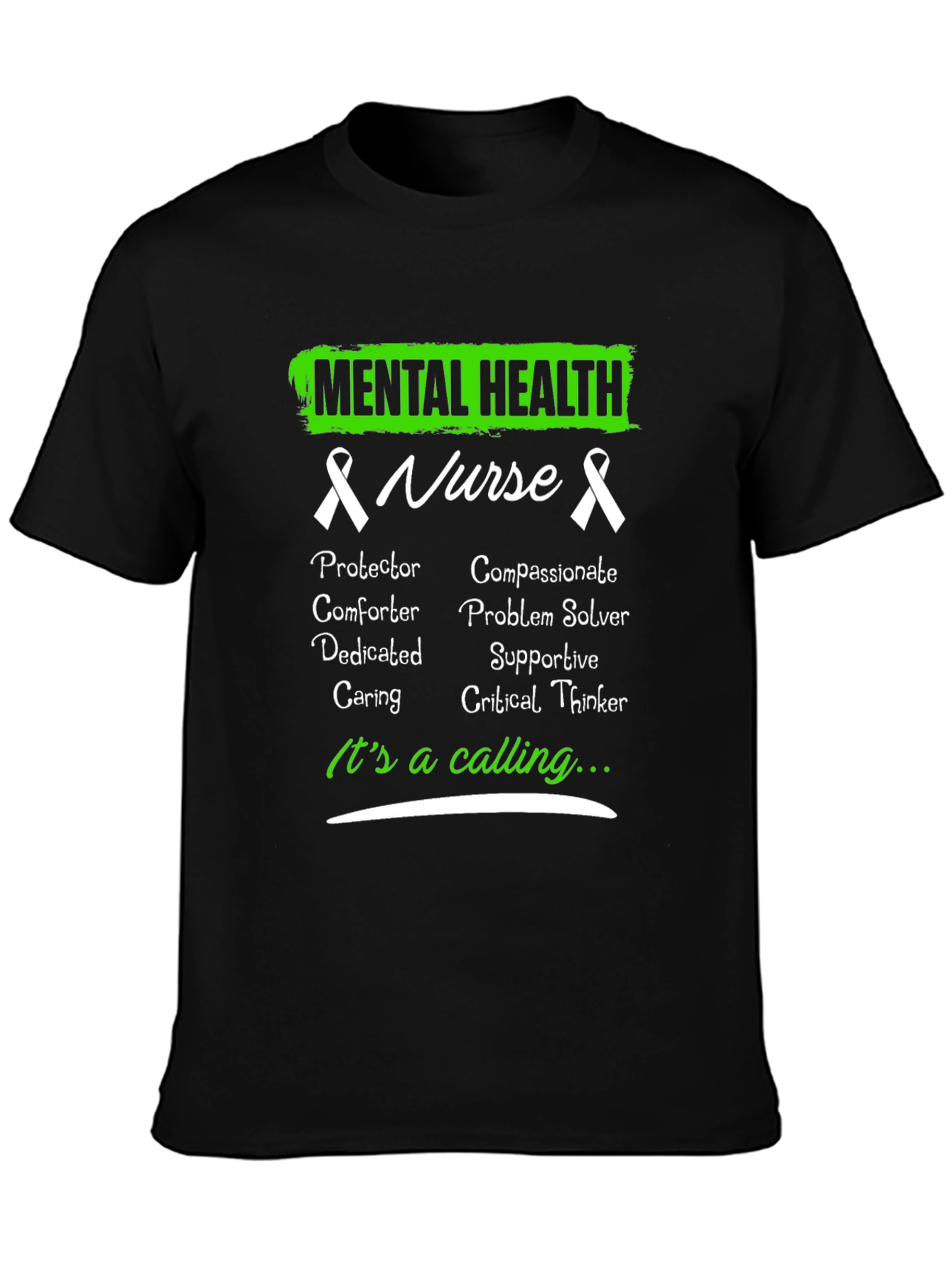 Mental Health Nurse T-Shirt - Its a Calling