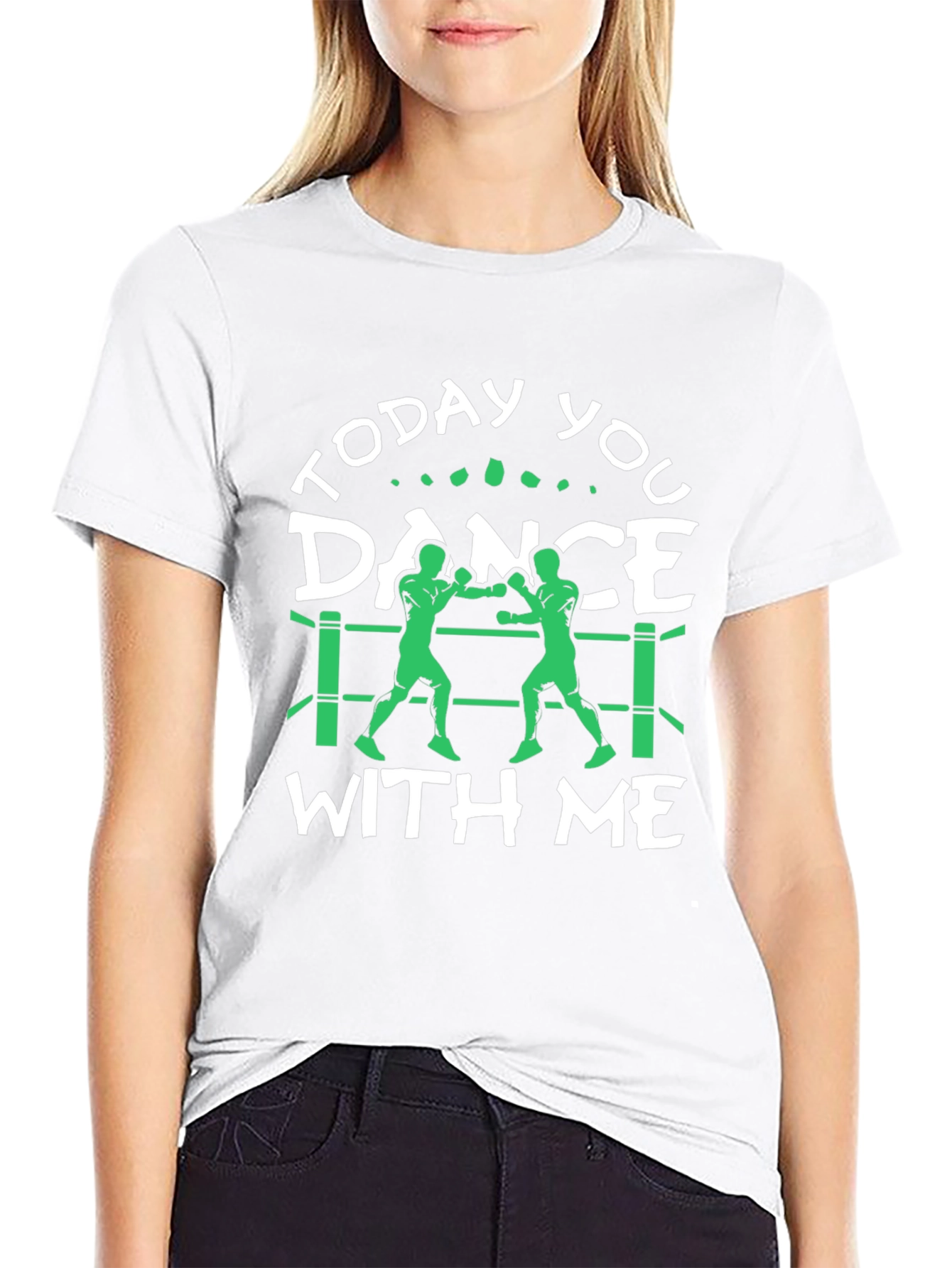 Today You Dance With Me Boxing T-Shirt