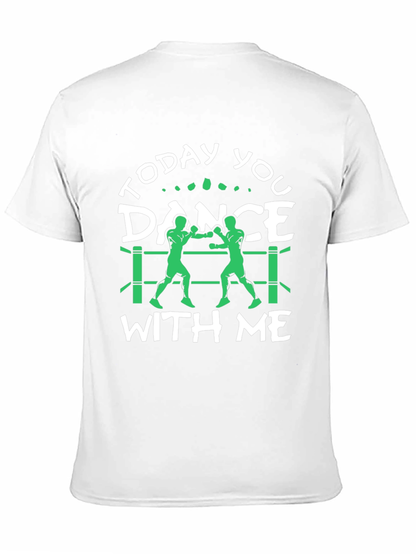 Today You Dance With Me Boxing T-Shirt