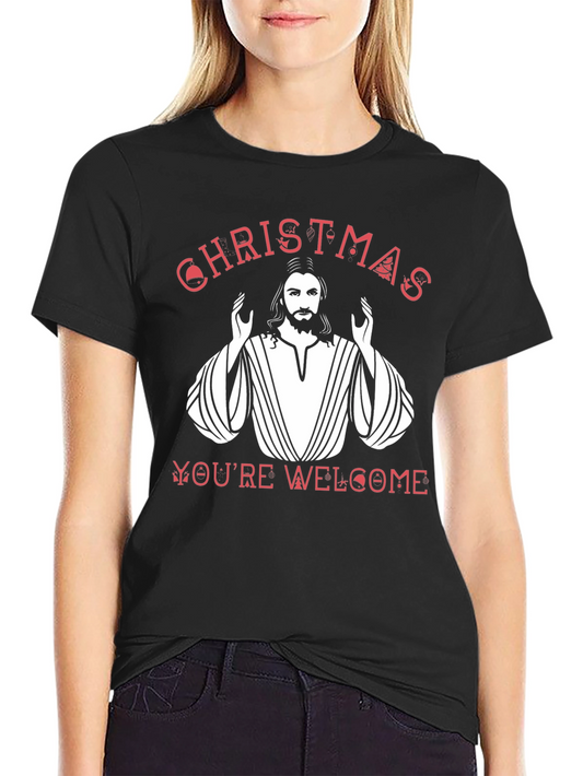 Christmas Youre Welcome Jesus Graphic T-Shirt