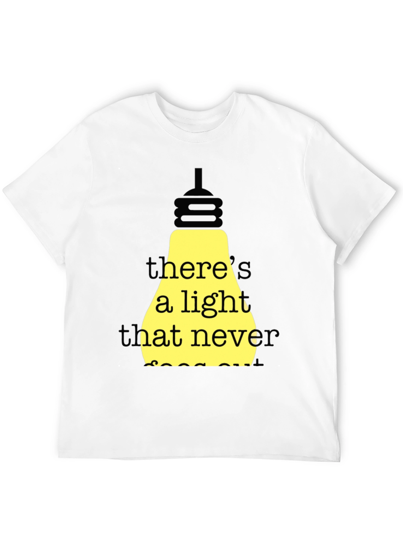 Theres a Light That Never Goes Out T-Shirt