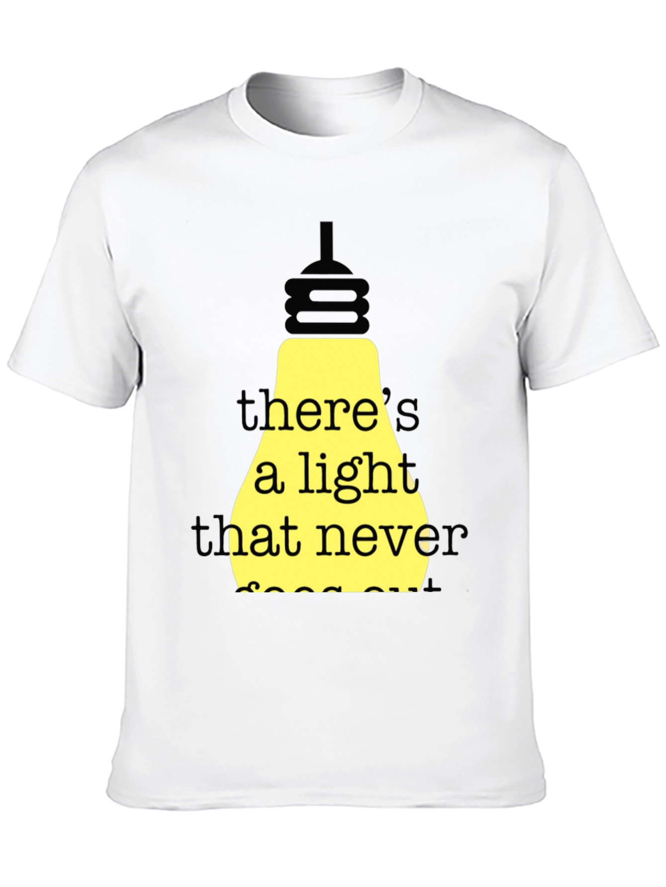 Theres a Light That Never Goes Out T-Shirt