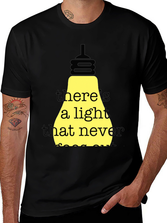Theres a Light That Never Goes Out T-Shirt