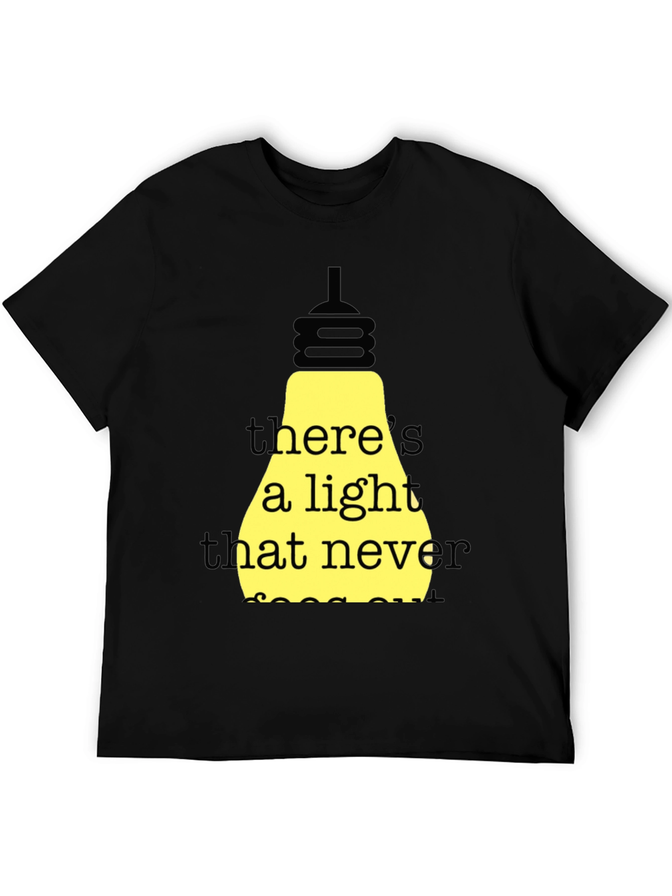 Theres a Light That Never Goes Out T-Shirt