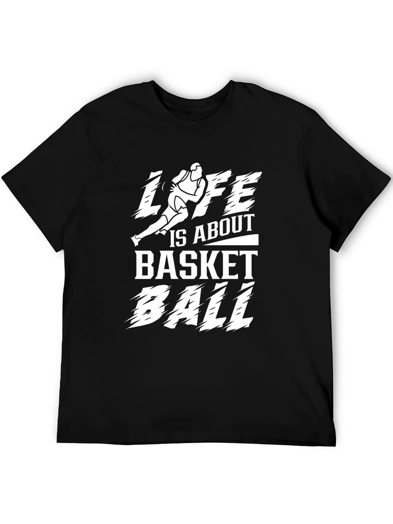 Life is About Basketball Black Graphic T-Shirt
