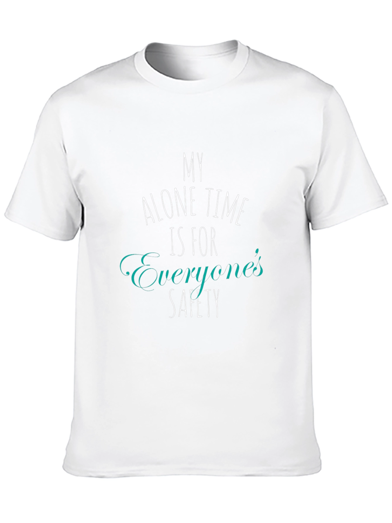 Alone Time Safety T-Shirt - Novelty Graphic Tee