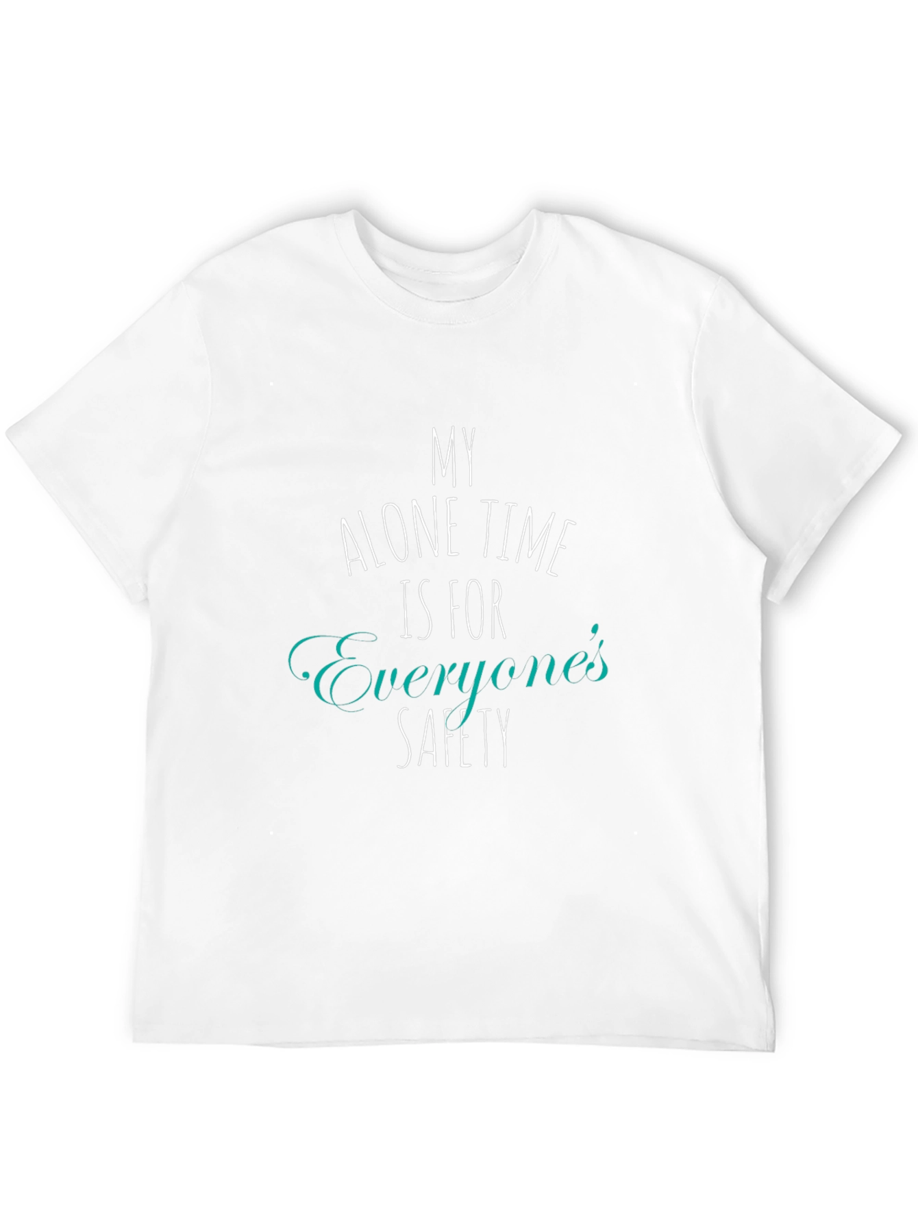Alone Time Safety T-Shirt - Novelty Graphic Tee