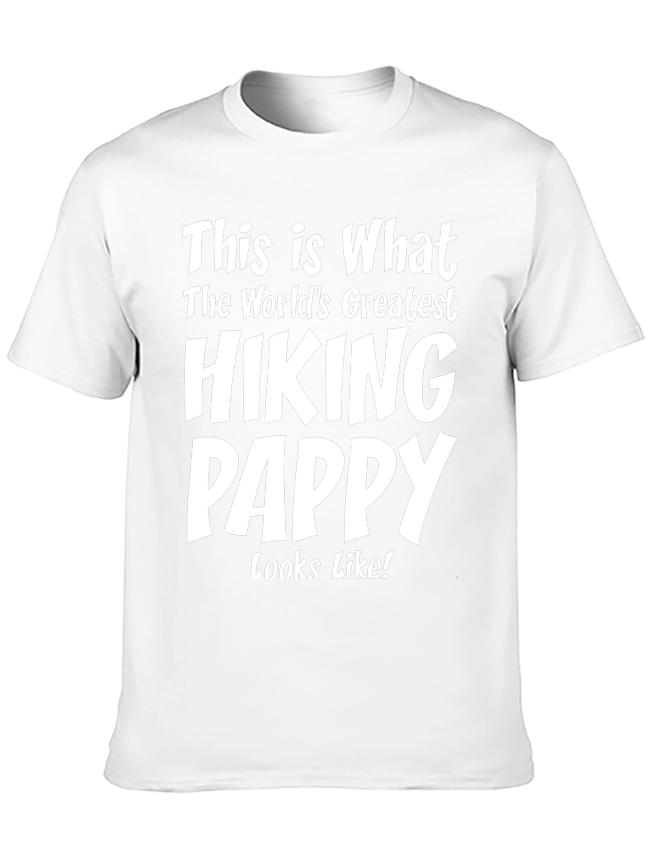 Hiking Pappy T-Shirt - Worlds Greatest