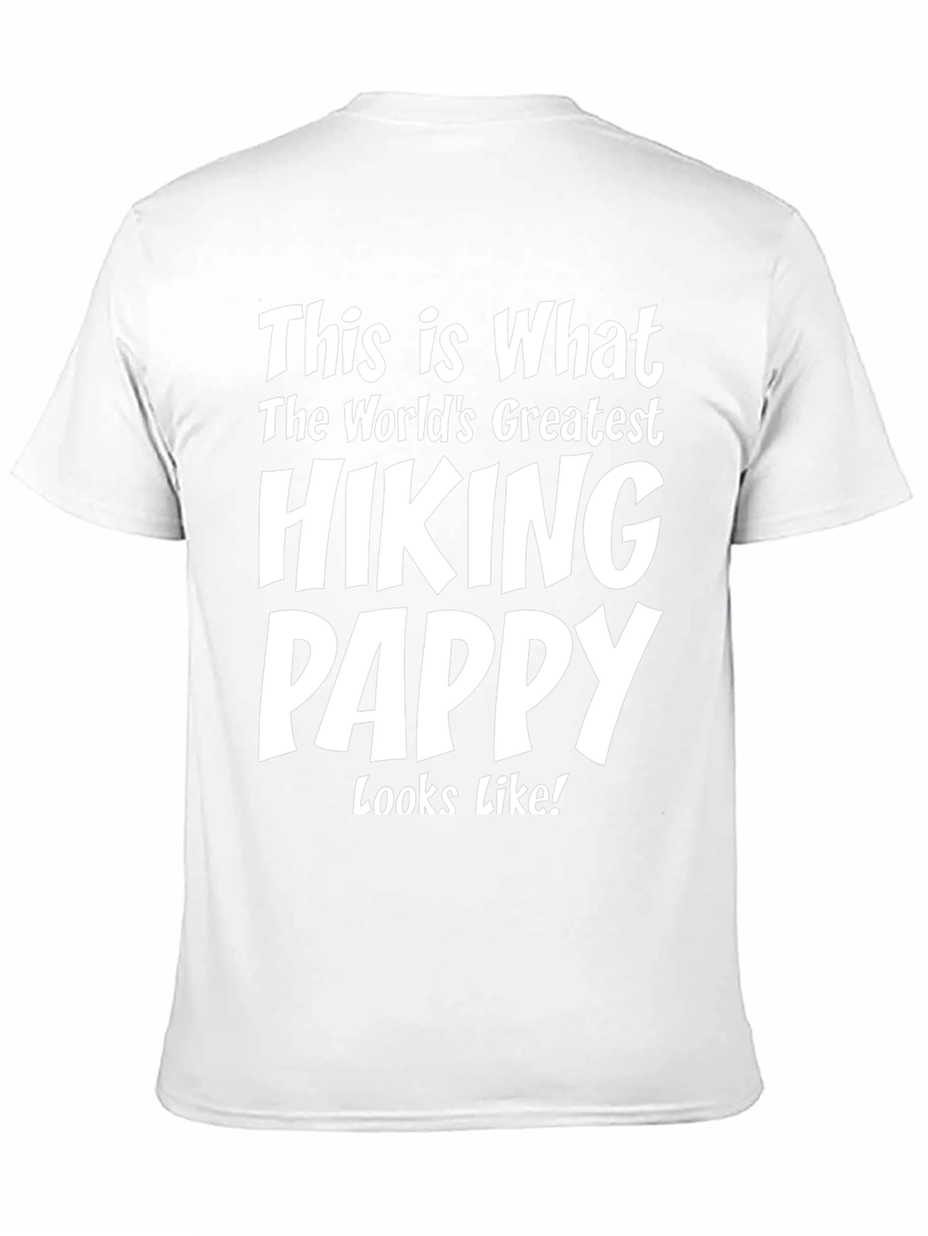 Hiking Pappy T-Shirt - Worlds Greatest