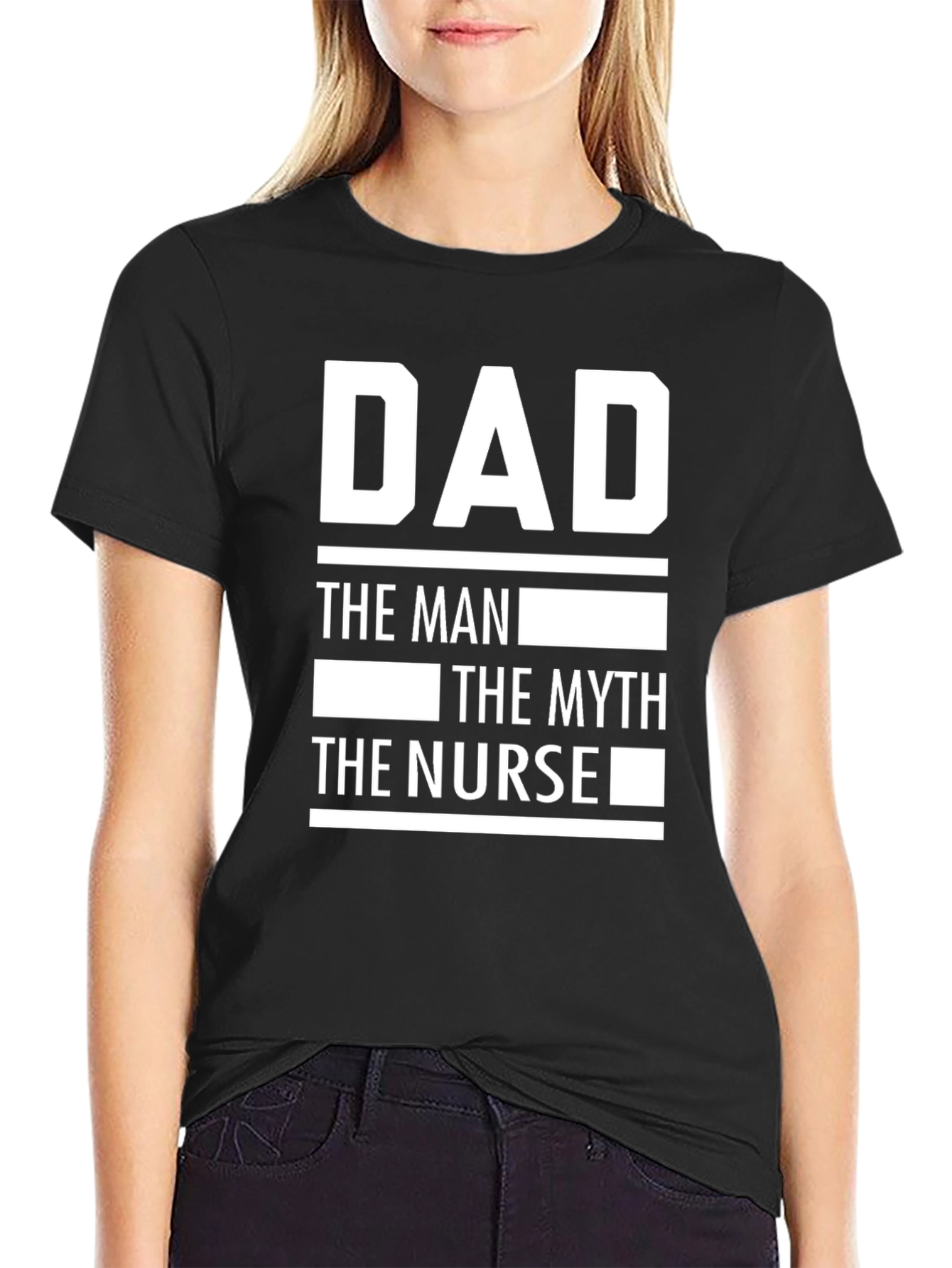 Dad The Man The Myth The Nurse T-Shirt