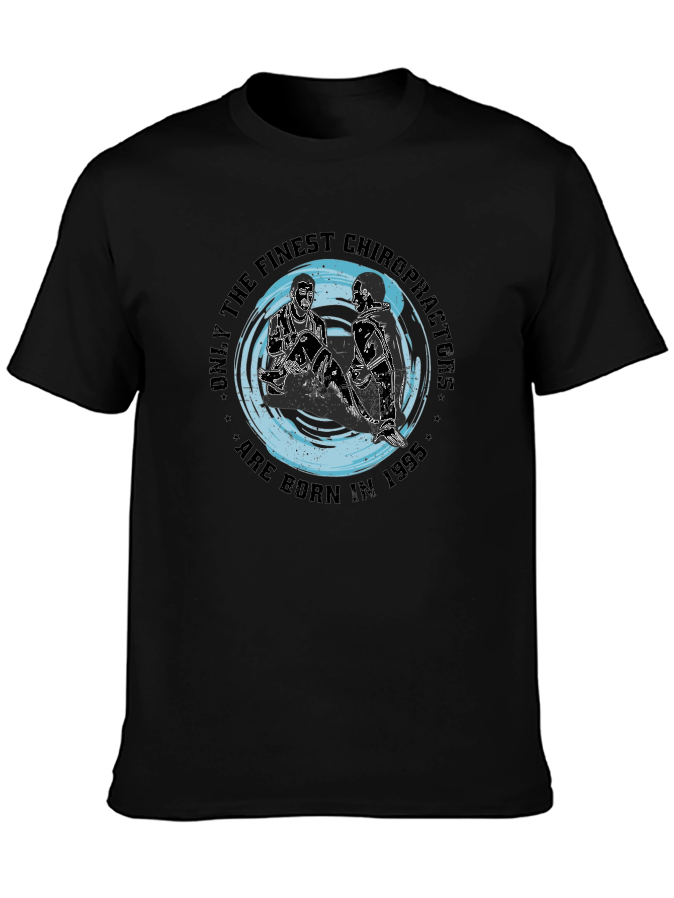 Chiropractor Born in 1995 Graphic T-Shirt