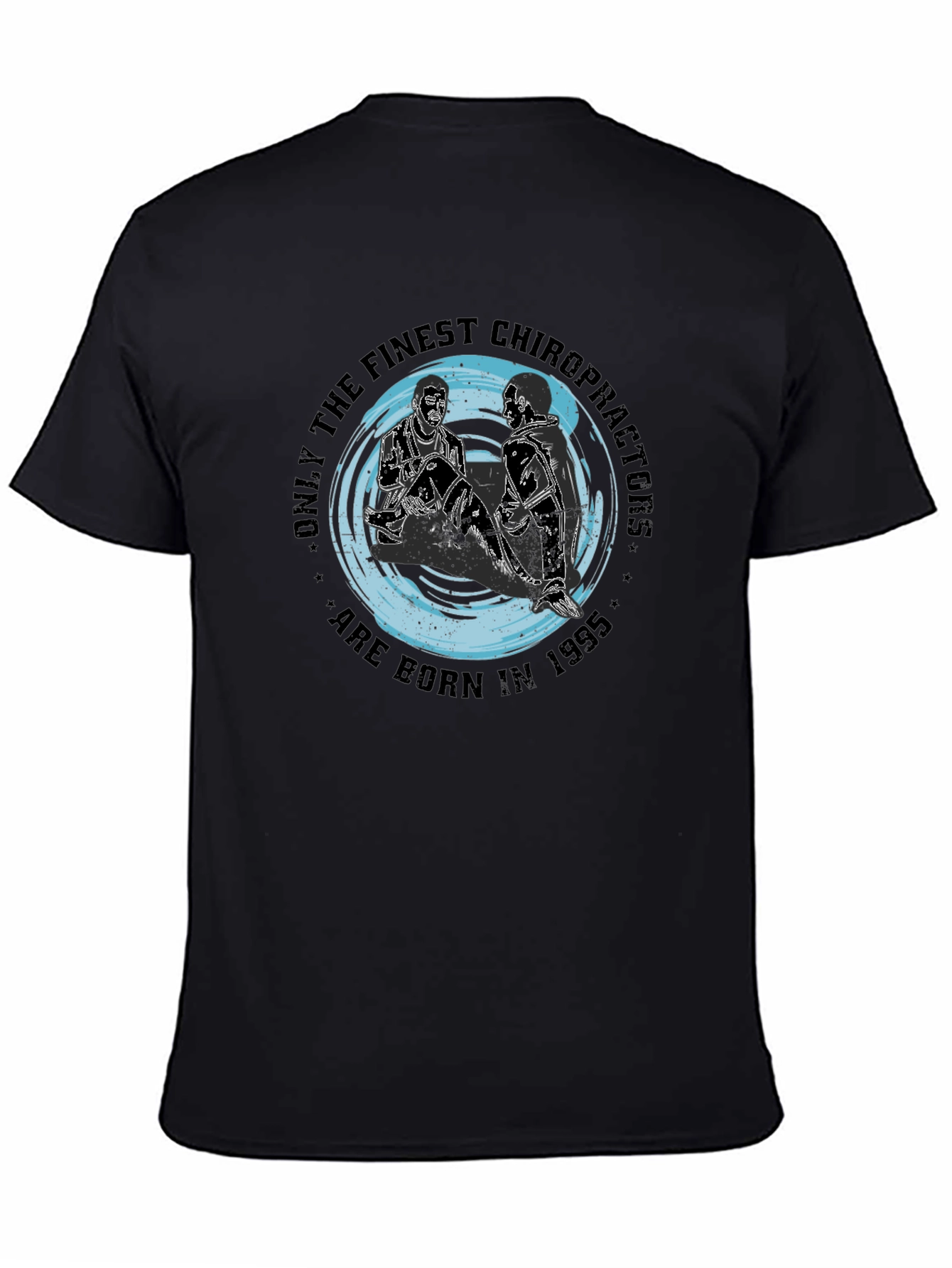 Chiropractor Born in 1995 Graphic T-Shirt
