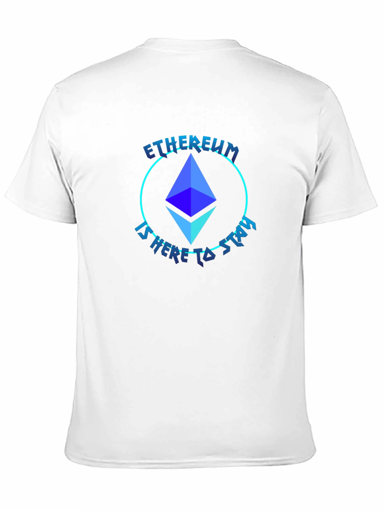Ethereum Crypto T-Shirt - Here to Stay!