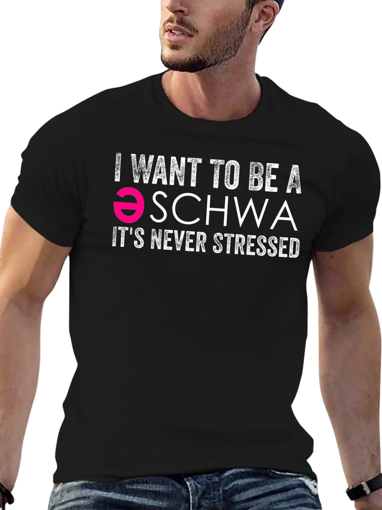 I Want To Be A Schwa T-Shirt