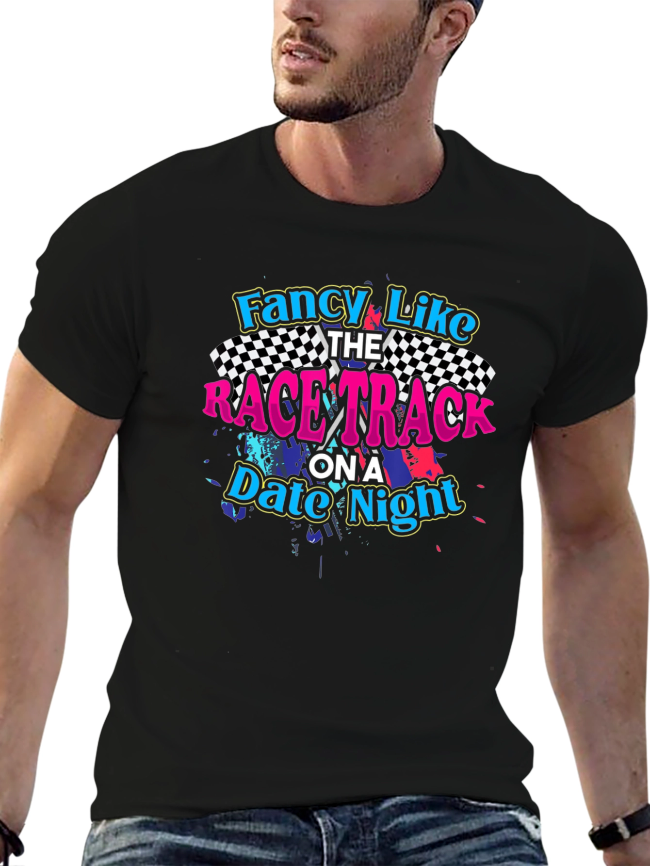 Fancy Like Race Track Date Night Black T-Shirt