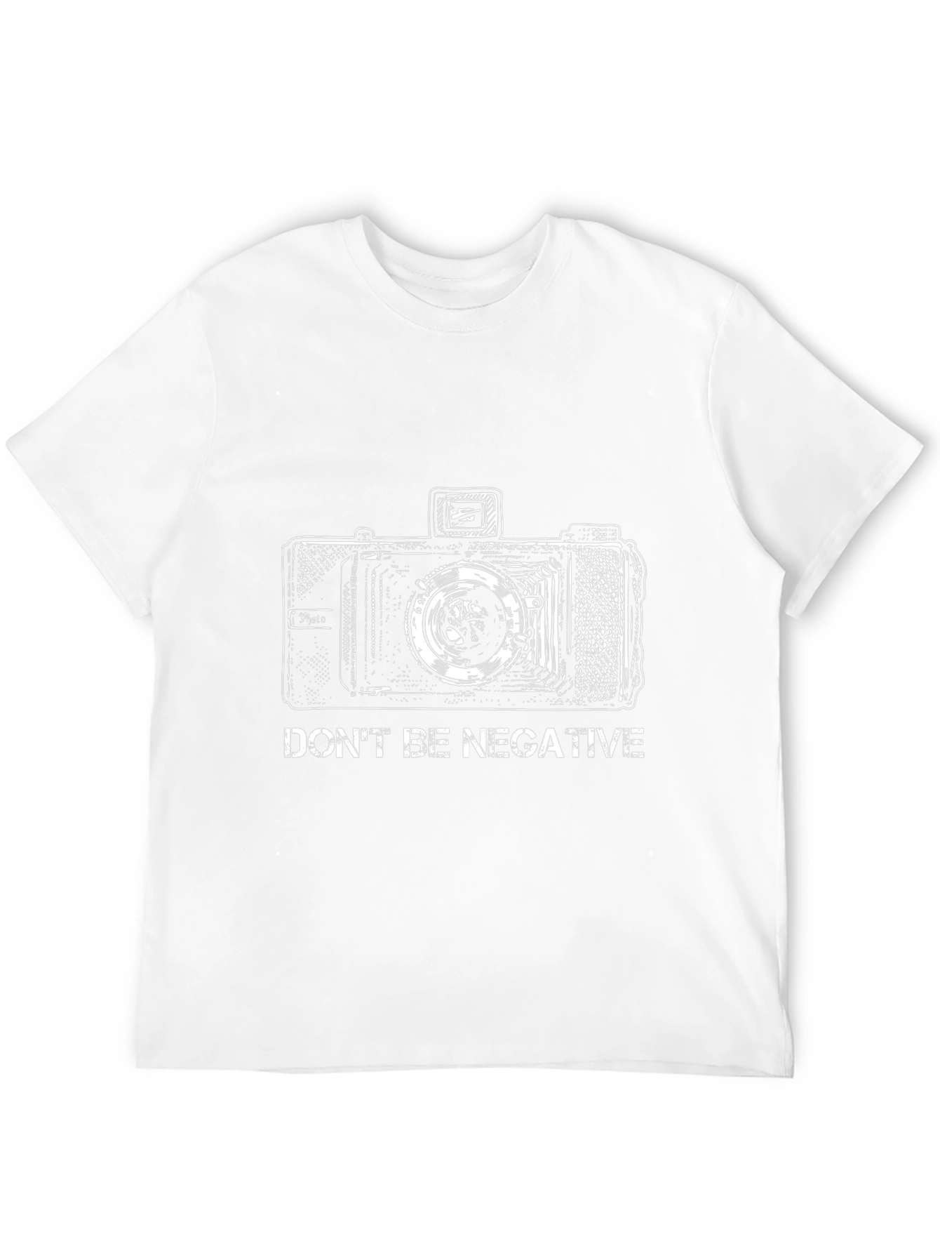 Dont Be Negative Camera Graphic T-Shirt