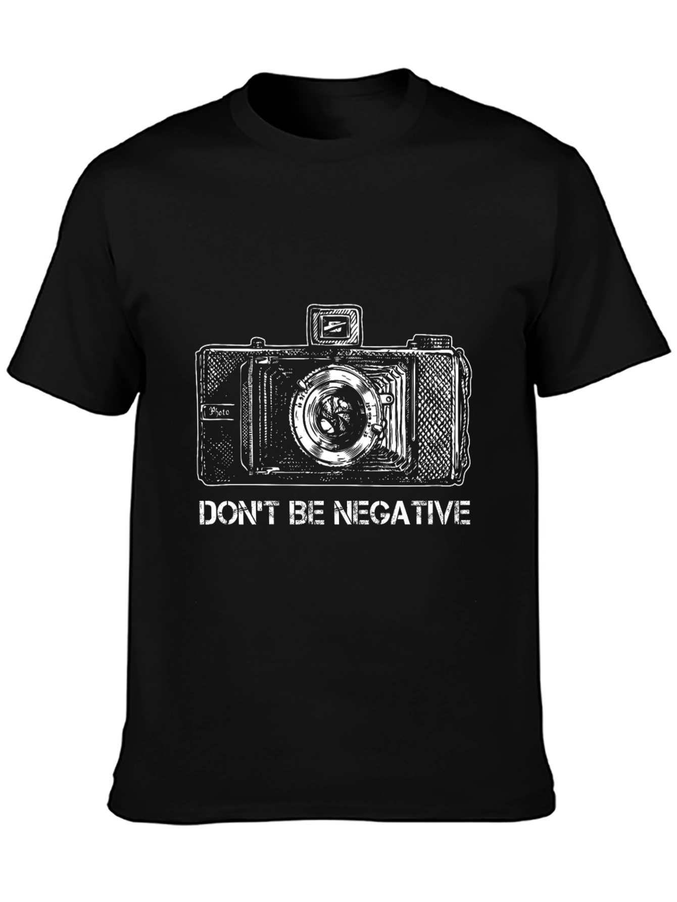 Dont Be Negative Camera Graphic T-Shirt