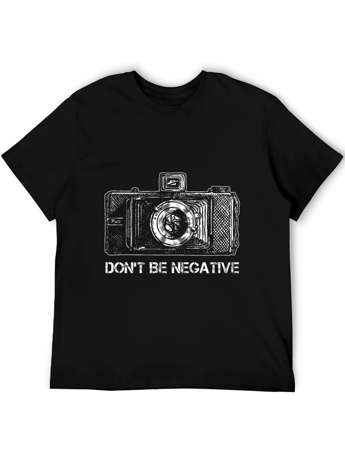 Dont Be Negative Camera Graphic T-Shirt