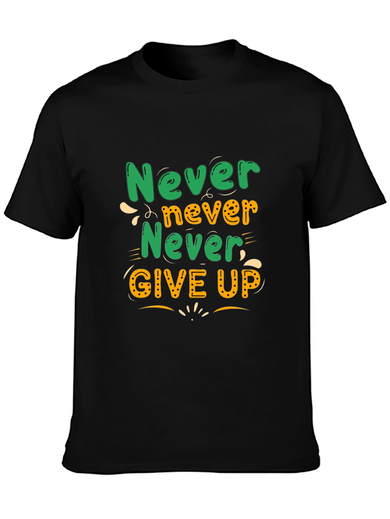 Never Give Up Motivational T-Shirt