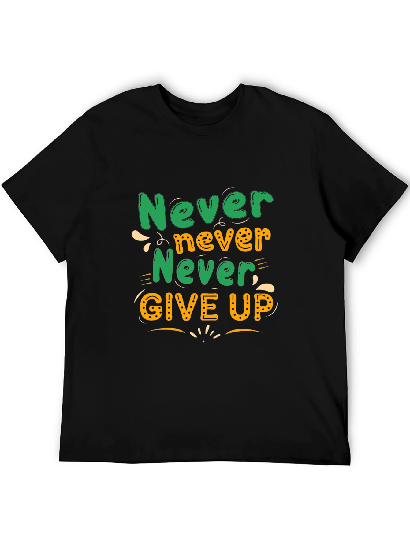 Never Give Up Motivational T-Shirt
