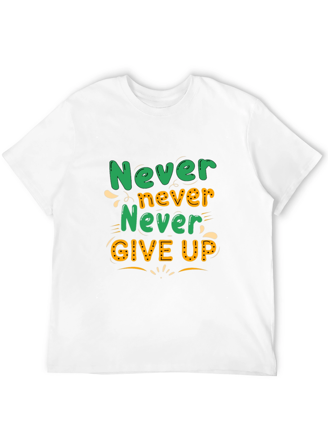 Never Give Up Motivational T-Shirt