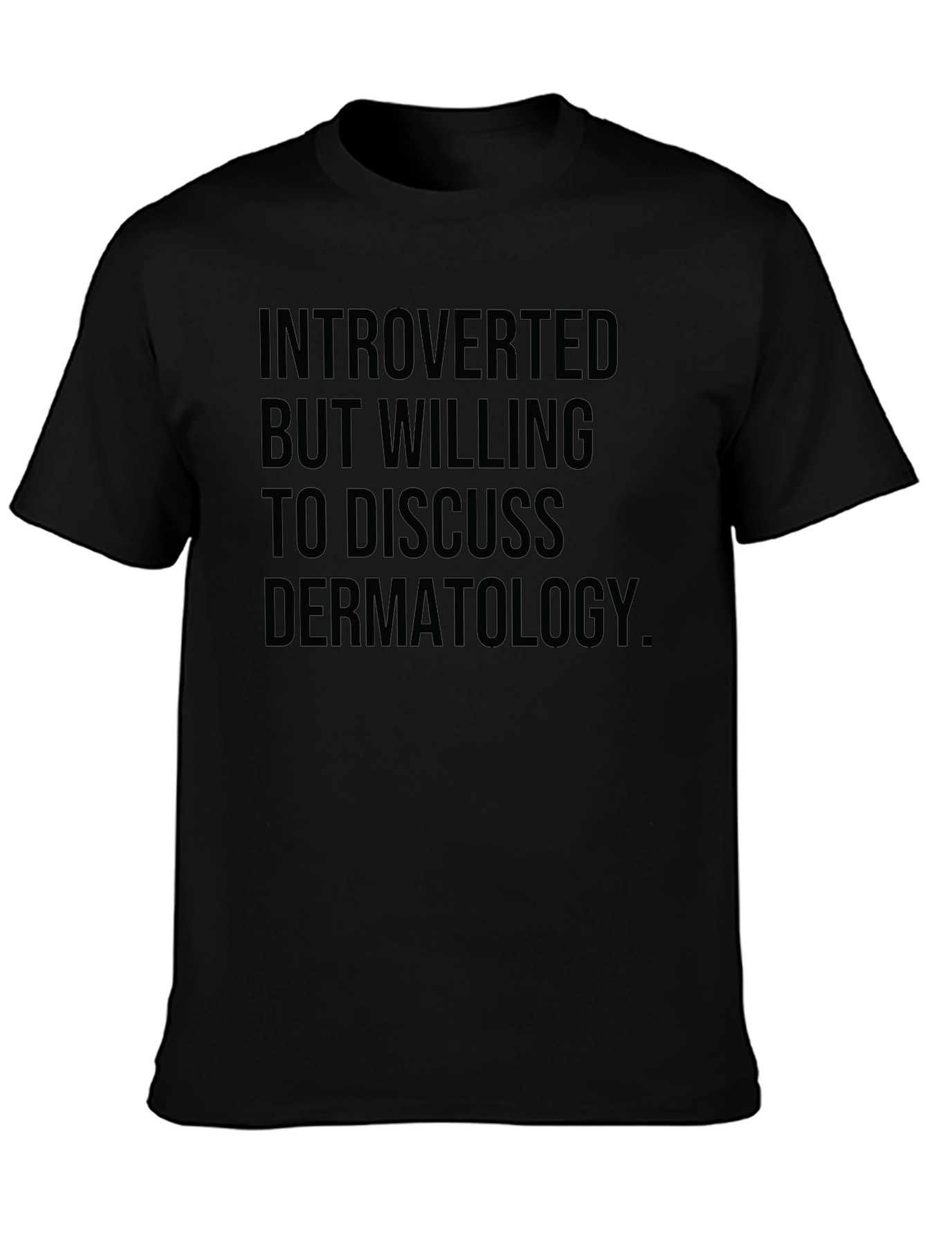 Introverted Dermatology Tee - Black T-Shirt
