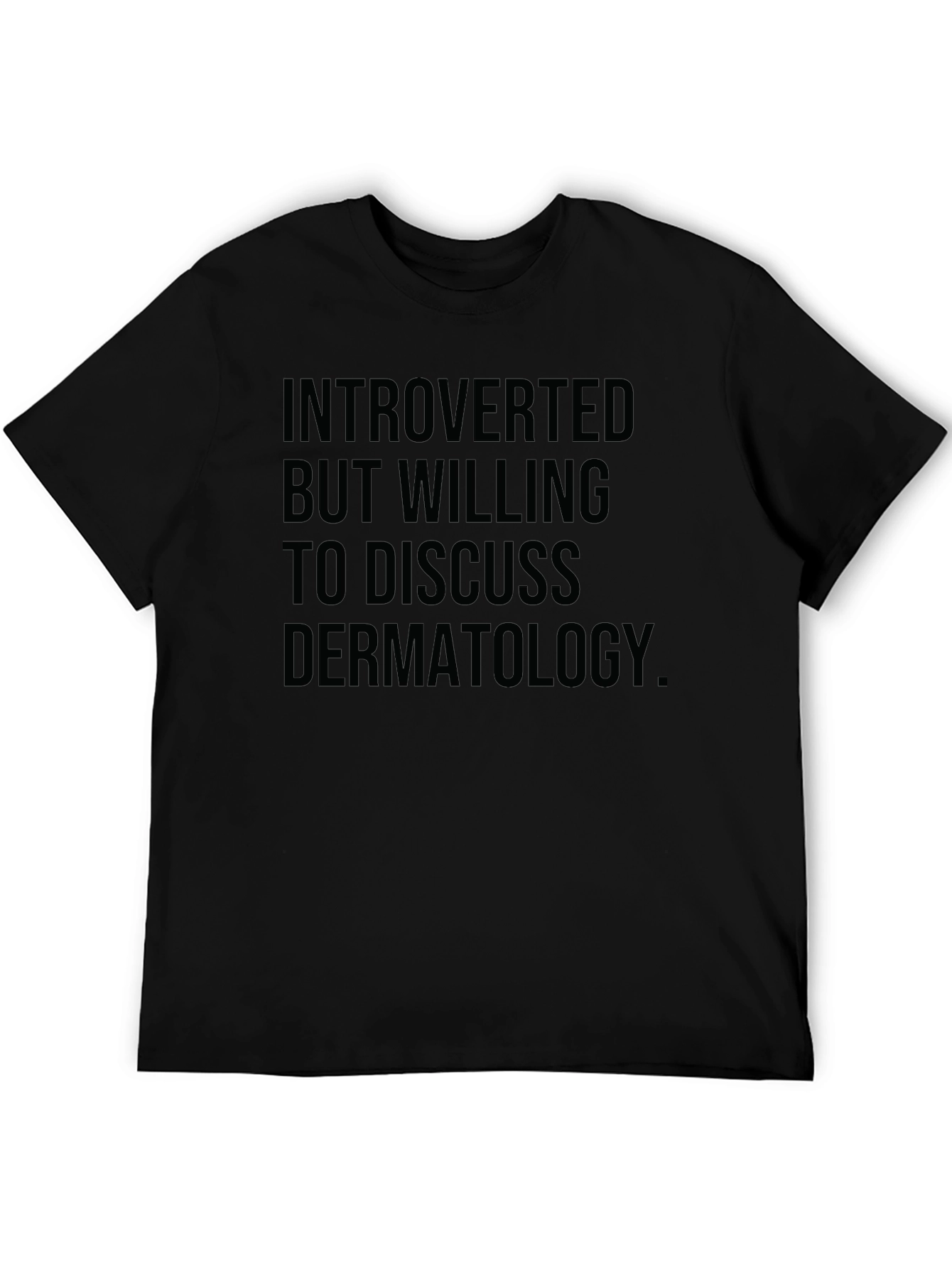 Introverted Dermatology Tee - Black T-Shirt