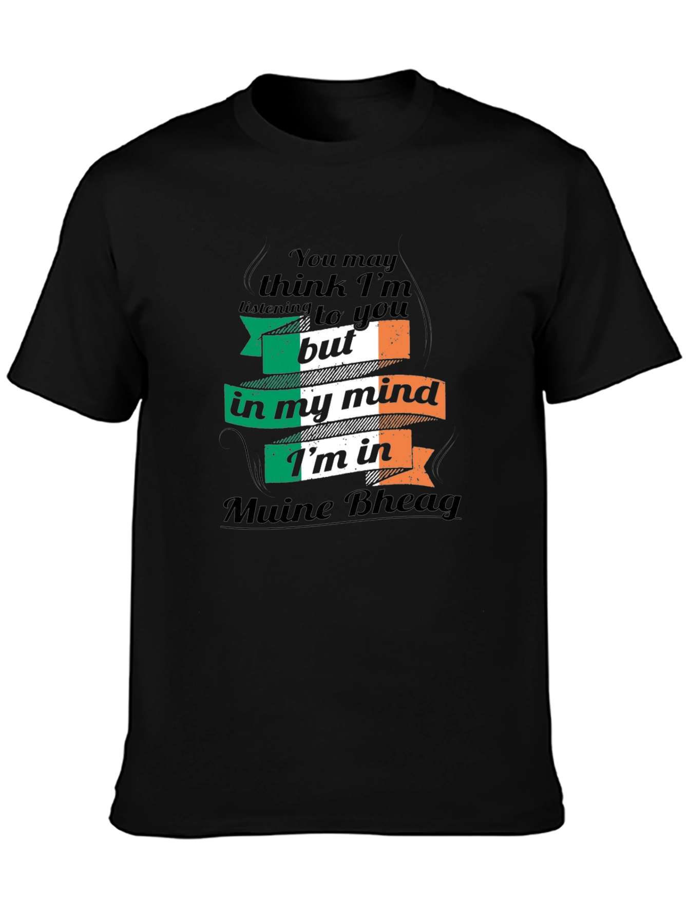 Ireland Pride Tee: Muine Bheag Mindset