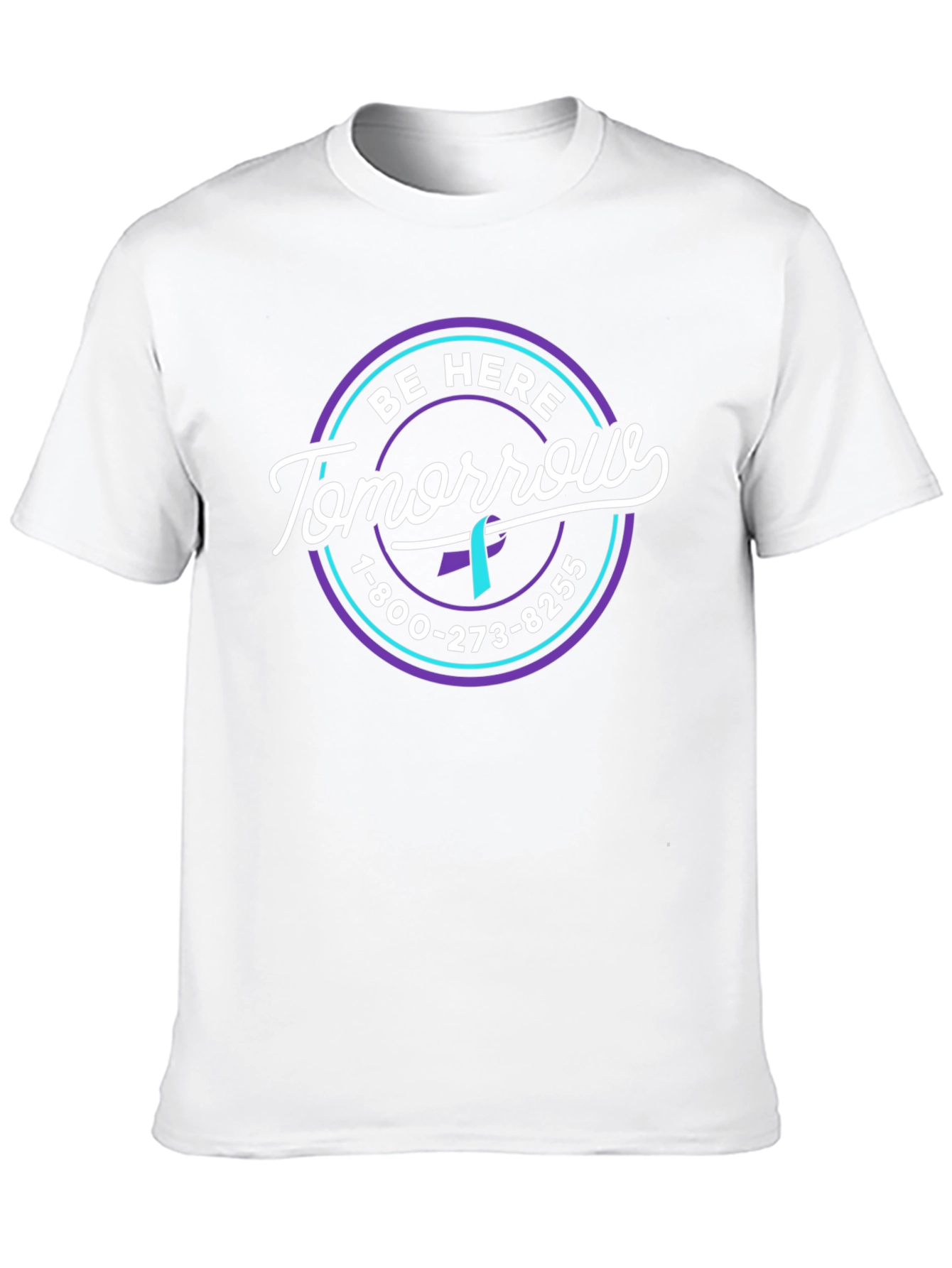 Be Here Tomorrow T-Shirt: Suicide Prevention Awareness
