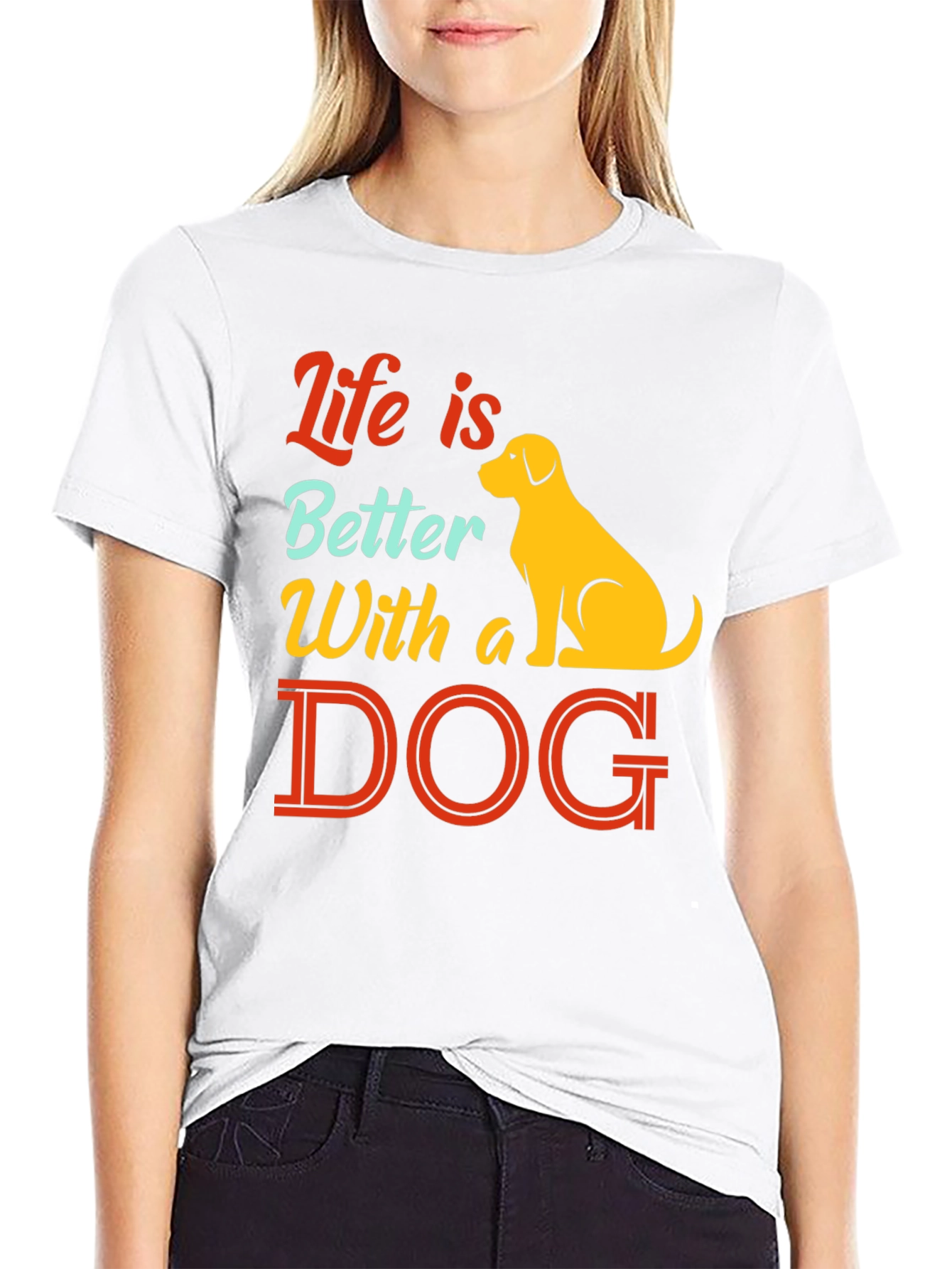 Life is Better With a Dog T-Shirt