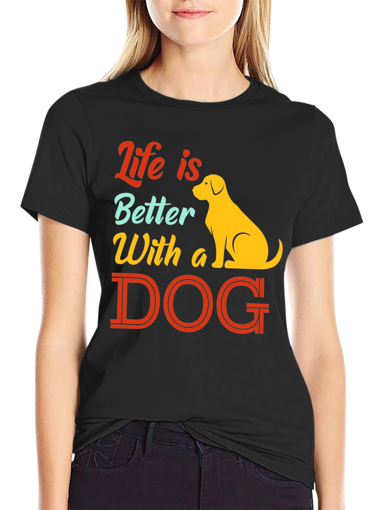 Life is Better With a Dog T-Shirt