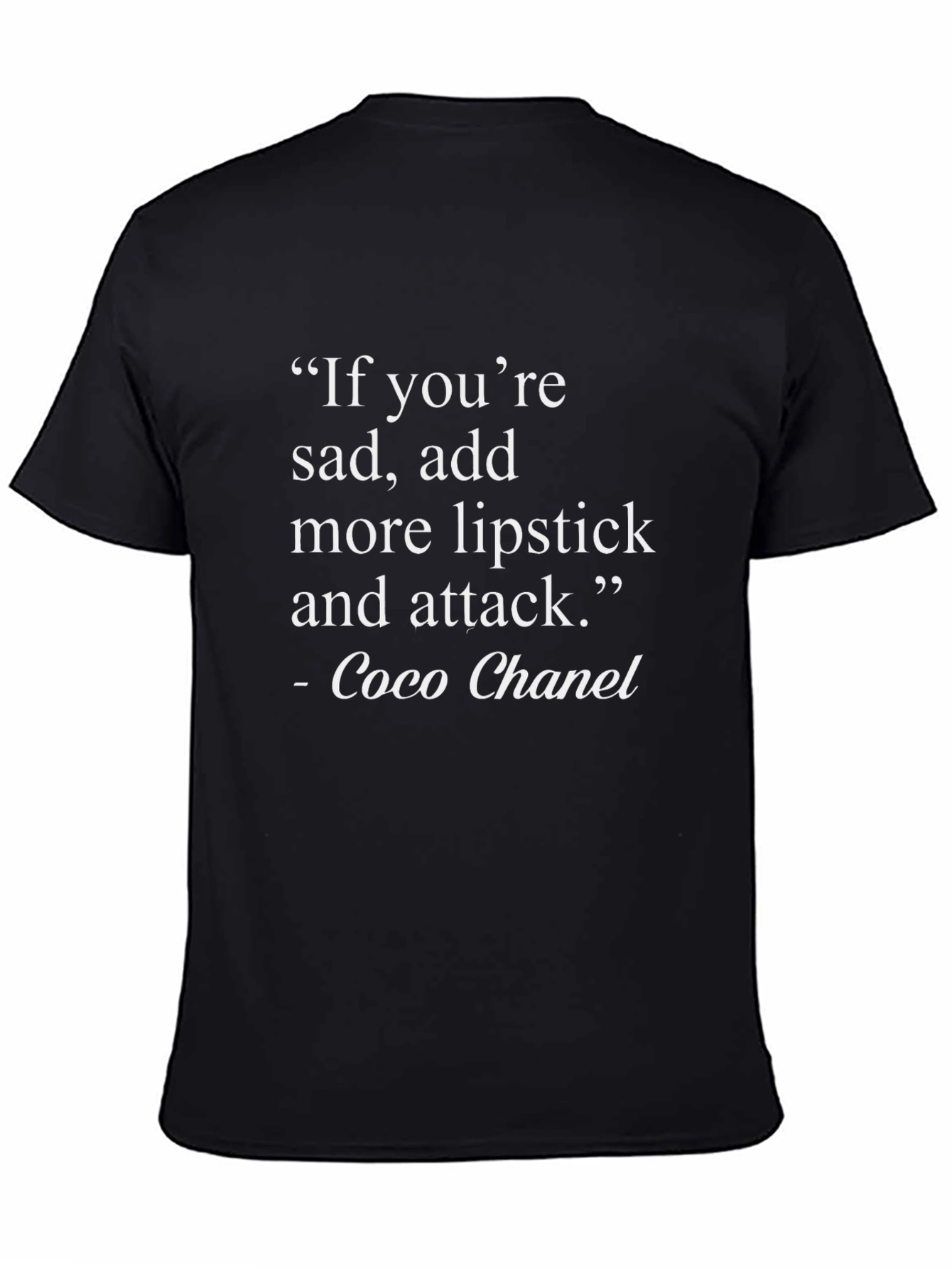 Coco Chanel Quote Black T-Shirt