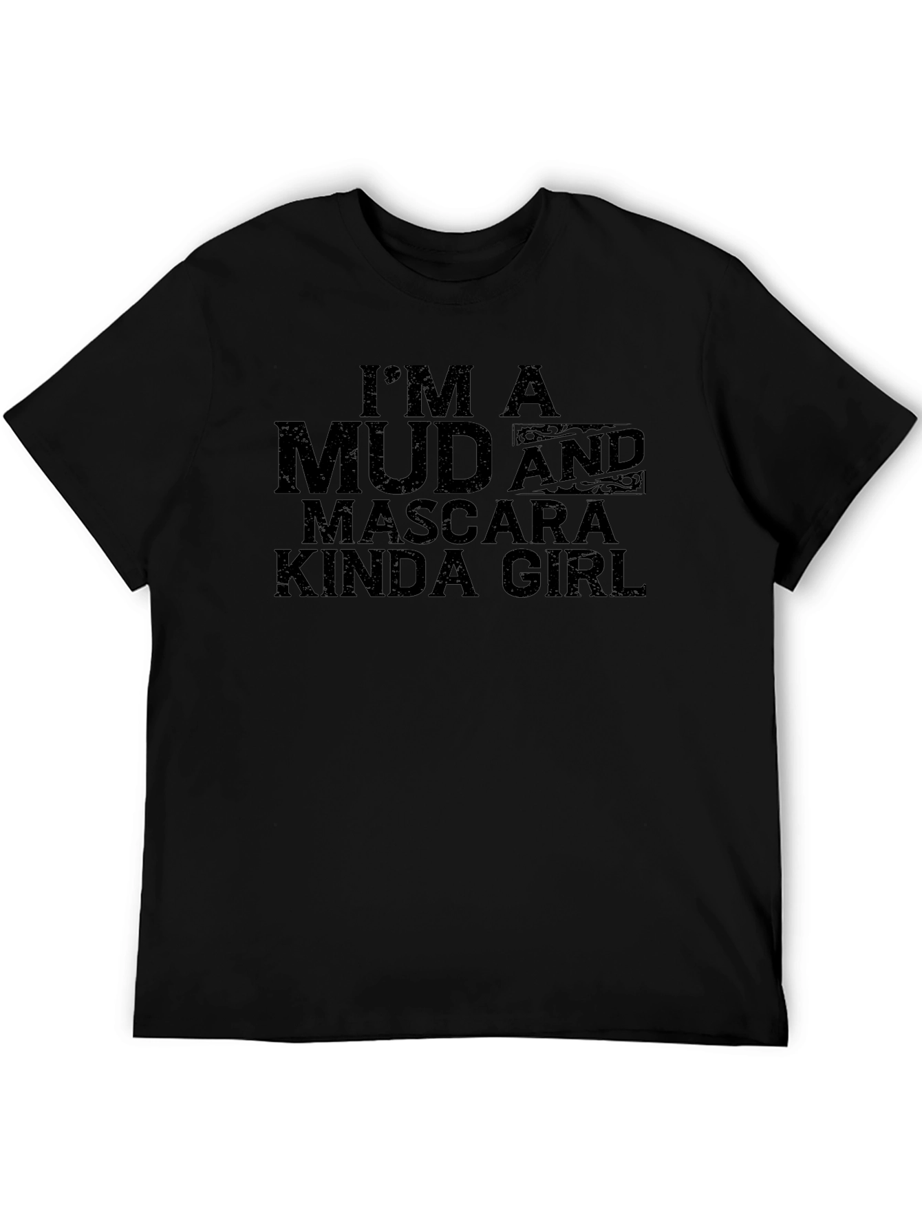 Mud & Mascara Kinda Girl Graphic T-Shirt